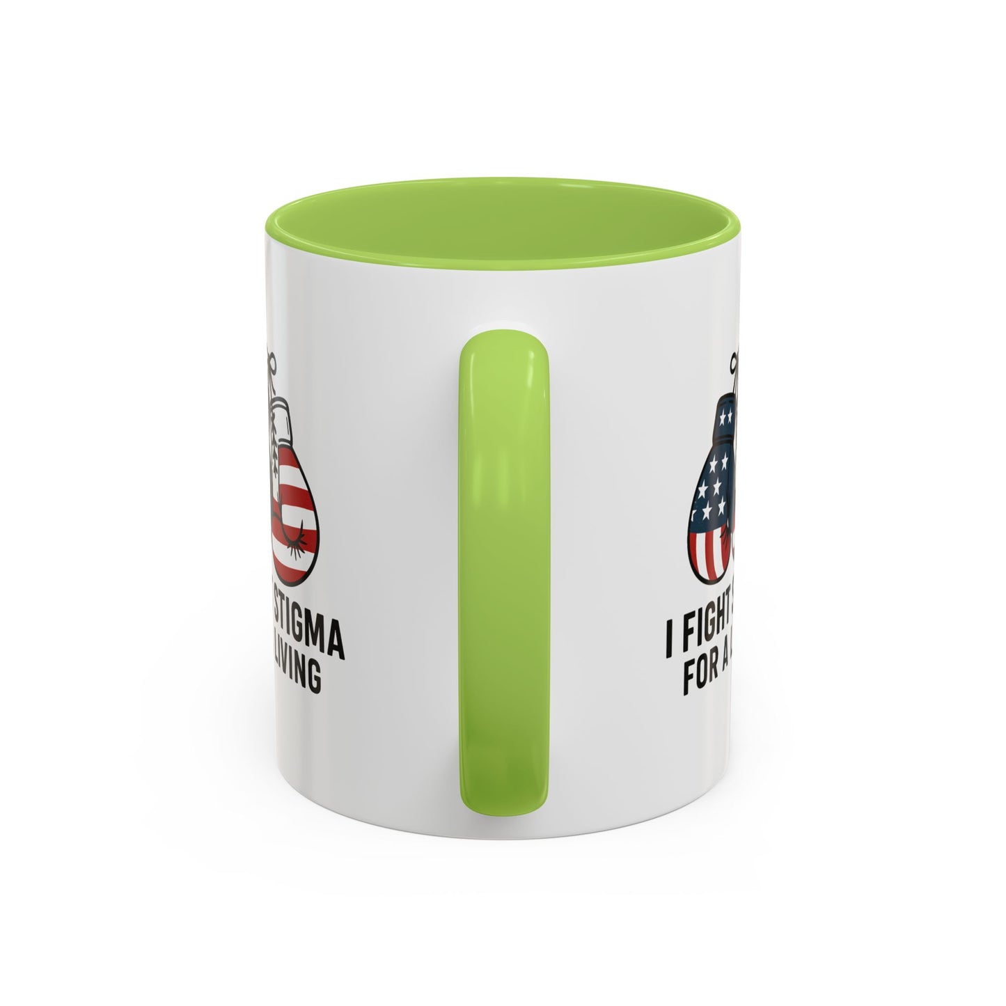 Military Social Work -Empowering Coffee Mug - "I Fight Stigma for a Living" - Perfect Gift for Advocates and Supporters