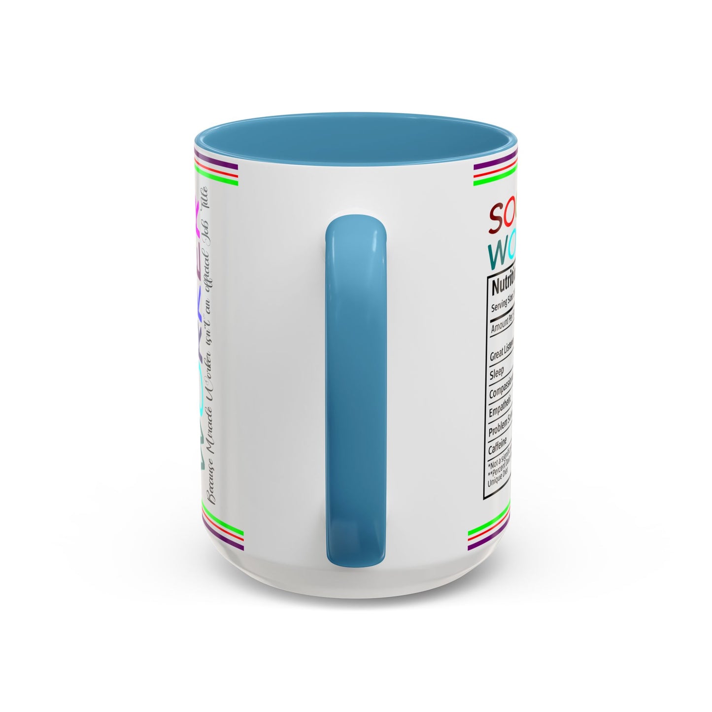 Social Worker Coffee Mug — Colorful Accent Mug with ‘Social Worker Ingredients’ Text (15oz)