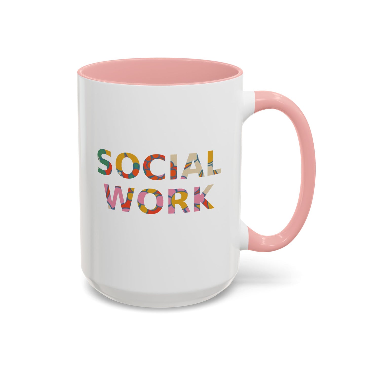 Social Work "Flower Letters" -Accent Mug - 15oz