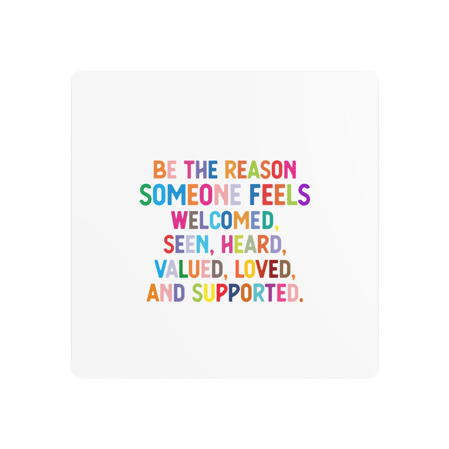 Metal Art Sign - "Be the Reason" Rainbow Inspirational Wall Decor - Social Work