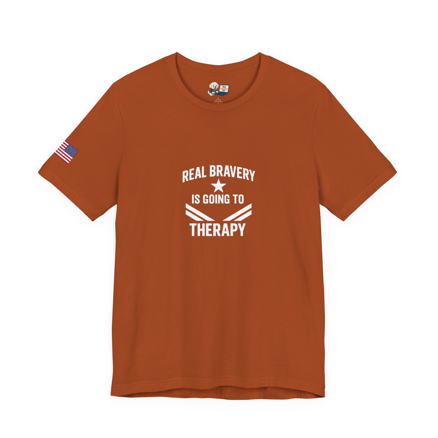 Military Social Work "Real Bravery is Going to Therapy" - Unisex