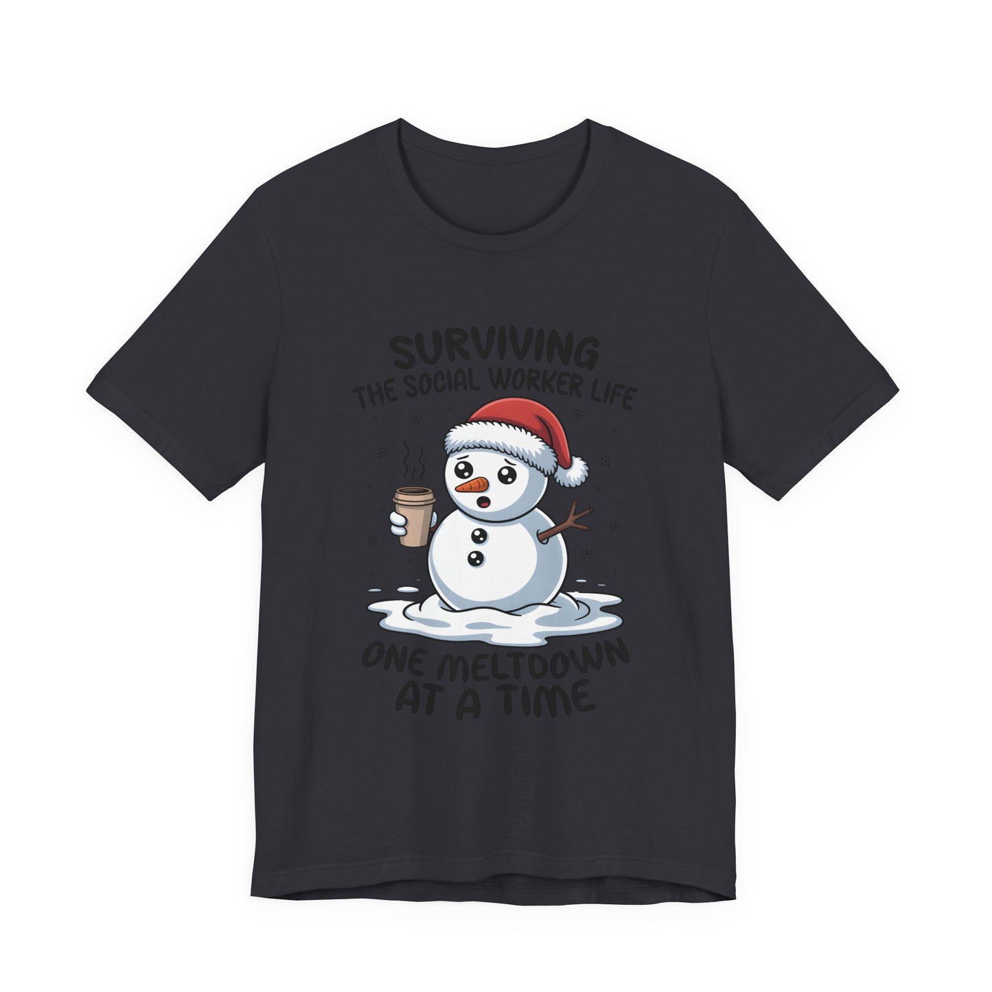 Men's Social Worker Snowman Tee — "Surviving the Social Worker Life: One Meltdown at a Time"