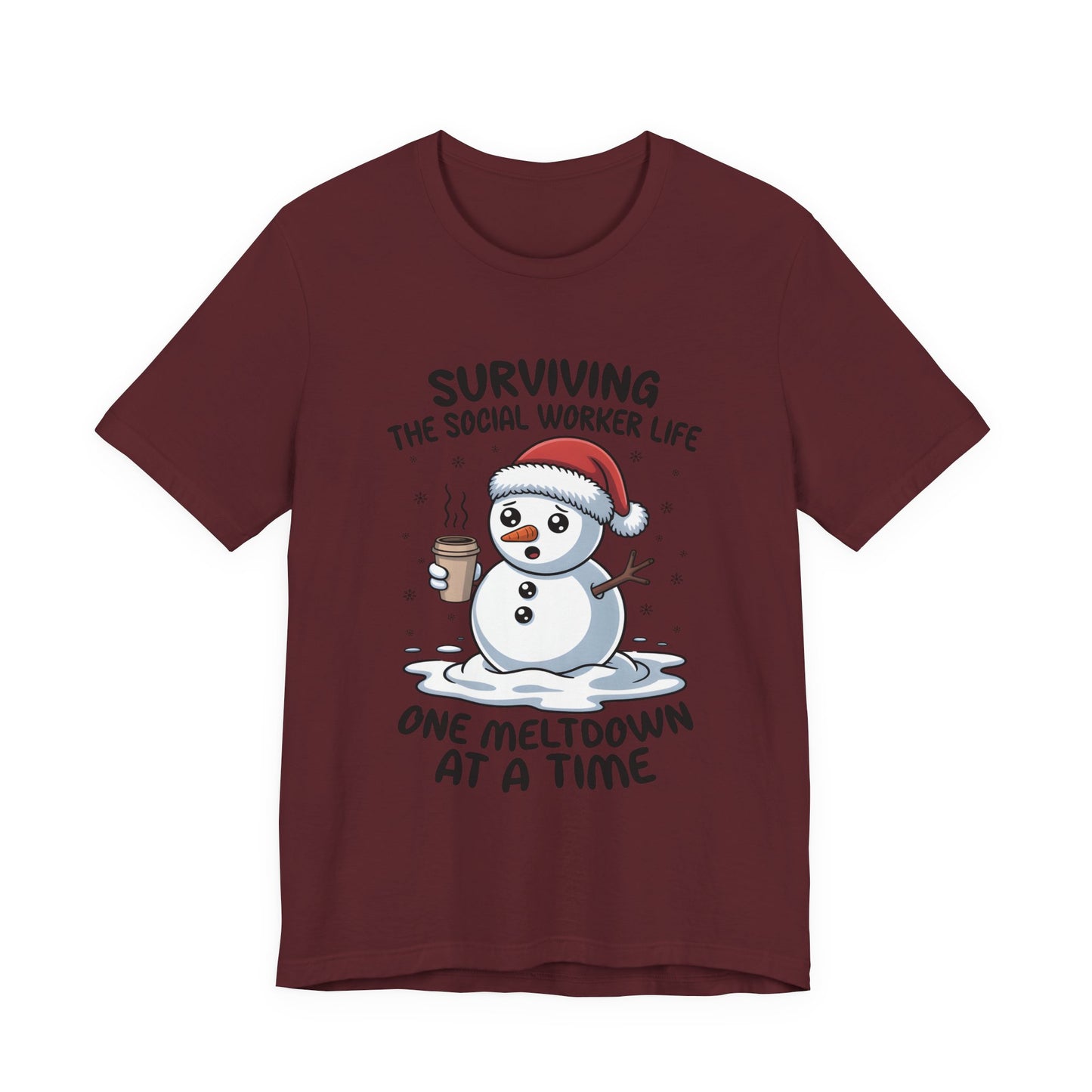 Men's Social Worker Snowman Tee — "Surviving the Social Worker Life: One Meltdown at a Time"