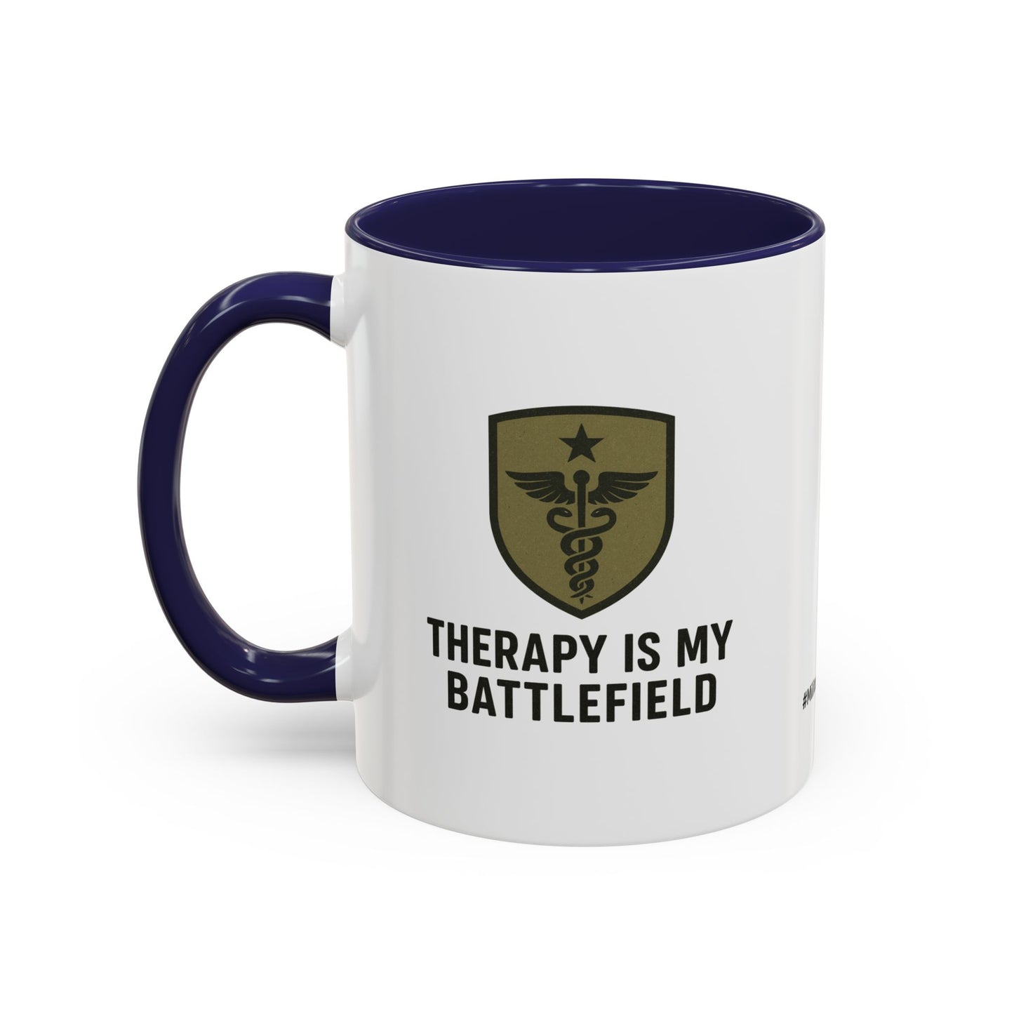 Military Social Work -Empowering Coffee Mug - "Therapy is My Battlefield" - Perfect Gift for Advocates and Supporters