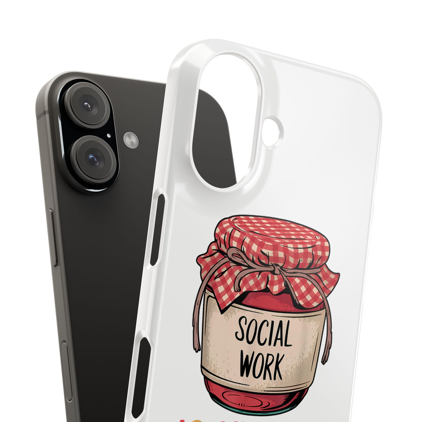 Slim Phone Case — "Social Work Is My Jam" Cute Jar Design for Social Workers
