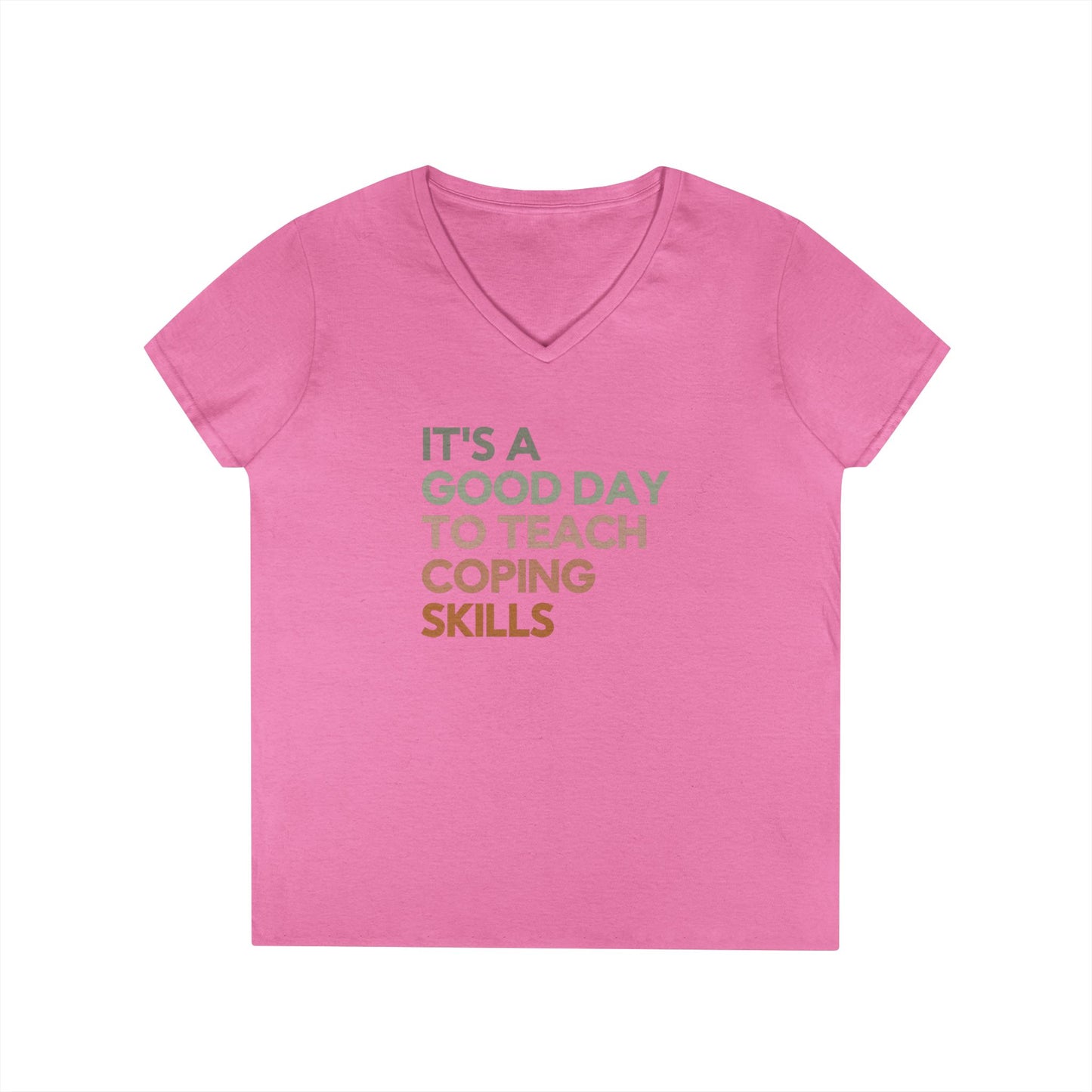 Coping Skills V-Neck Tee — "It's a Good Day to Teach Coping Skills" Ladies' T-Shirt - School Social Worker