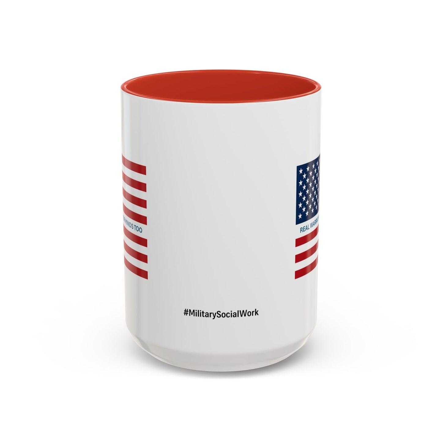 Military Social Work -Empowering Coffee Mug - "Real Warriors Heal Their Minds Too " - Perfect Gift for Advocates and Supporters