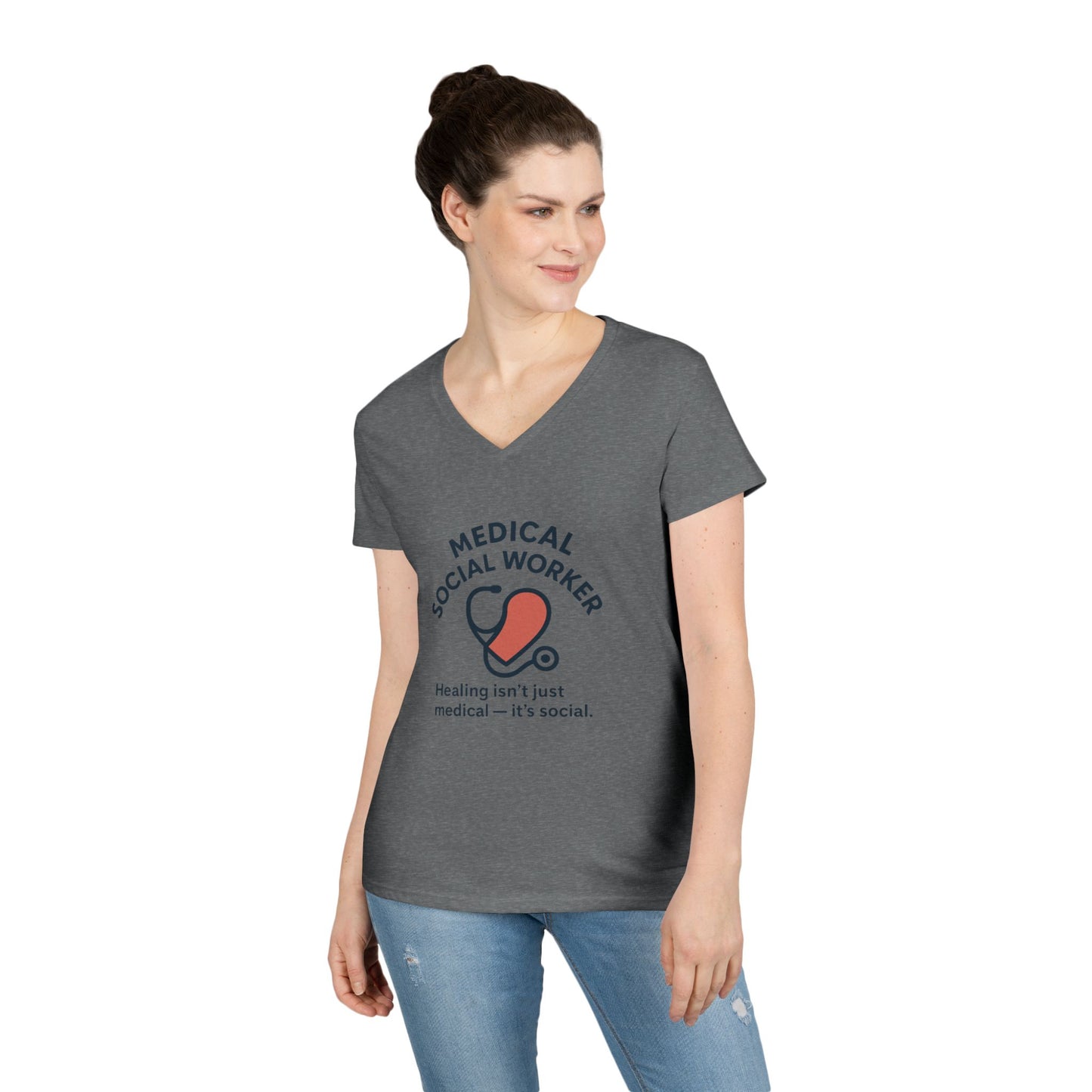 Medical Social Worker V-Neck Shirt — "Healing isn't just medical — it's social."