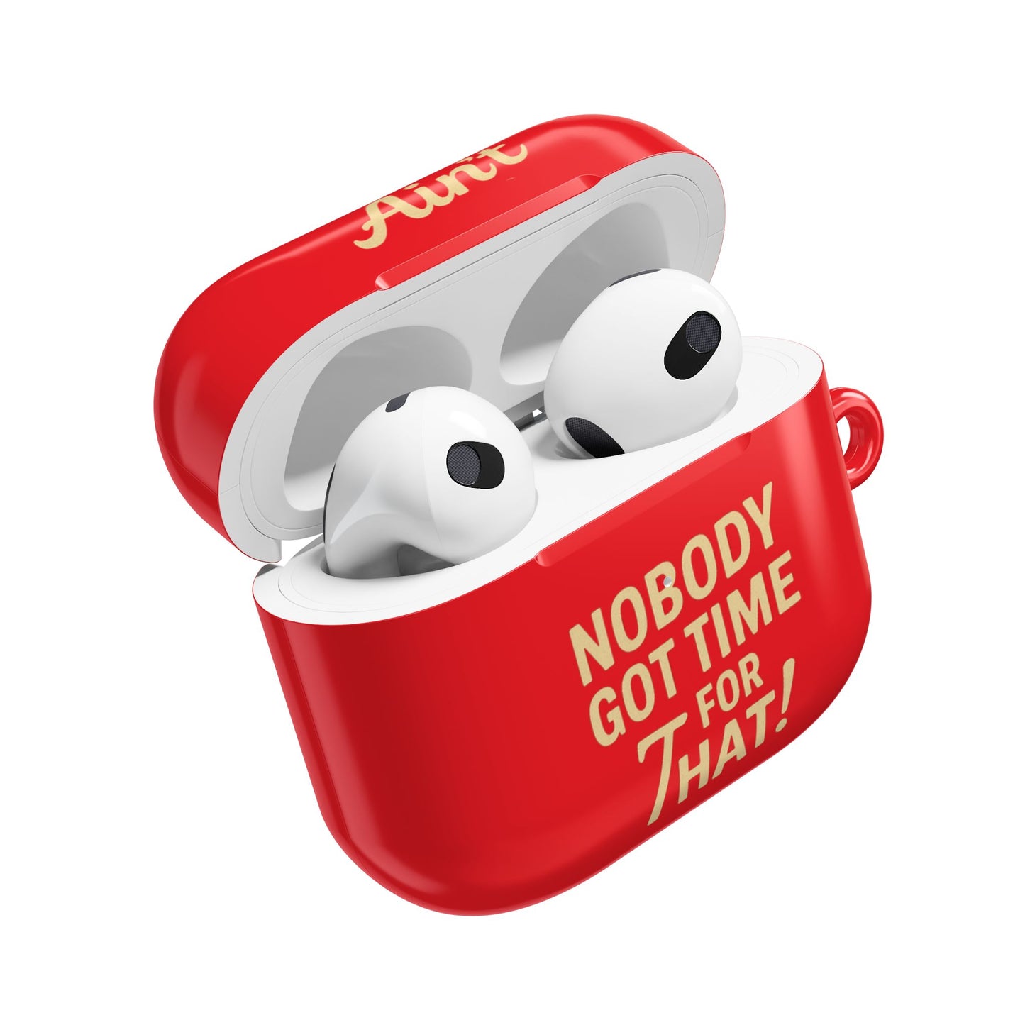 Ain't Nobody Got Time for That AirPod Case