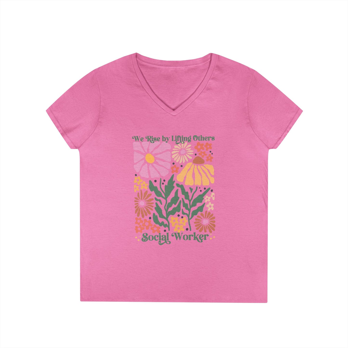 Social Worker Floral V-Neck T‑Shirt — "We Rise by Lifting Others"