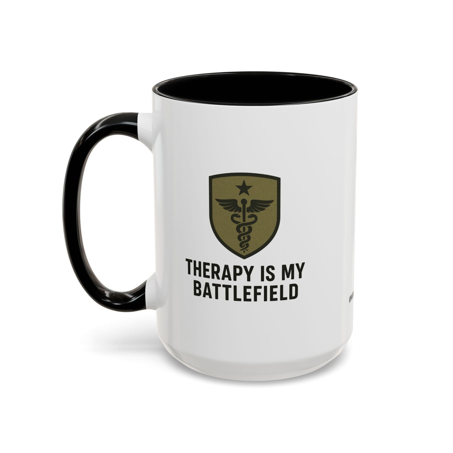 Military Social Work -Empowering Coffee Mug - "Therapy is My Battlefield" - Perfect Gift for Advocates and Supporters