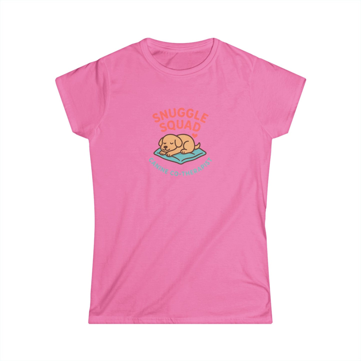 Snuggle Pet Squad Tee — Canine Cuddle Therapy Women's T-Shirt