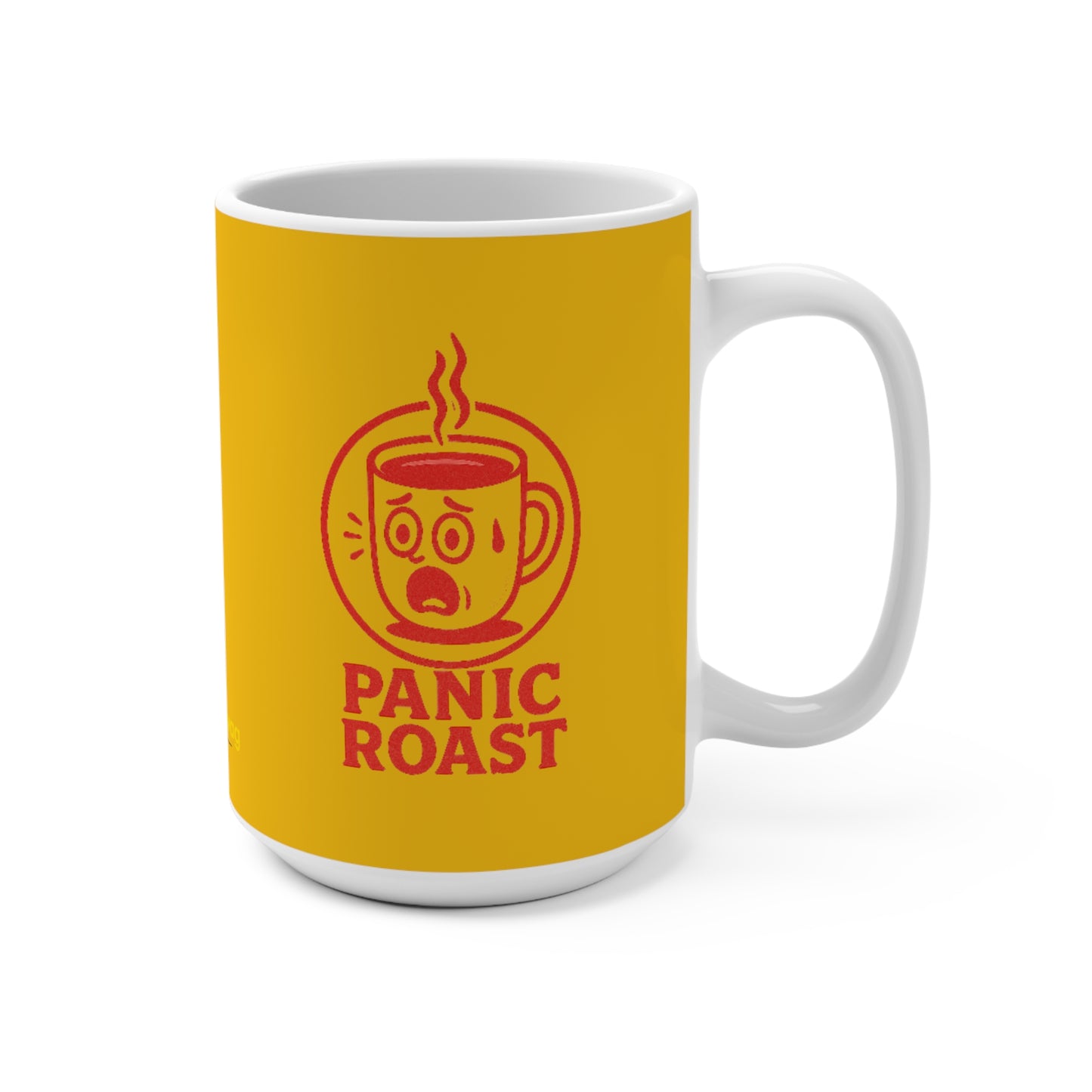 Panic Roast Coffee Mug — Funny Yellow 15oz Ceramic Mug for Social Workers (Matches Coffee!)