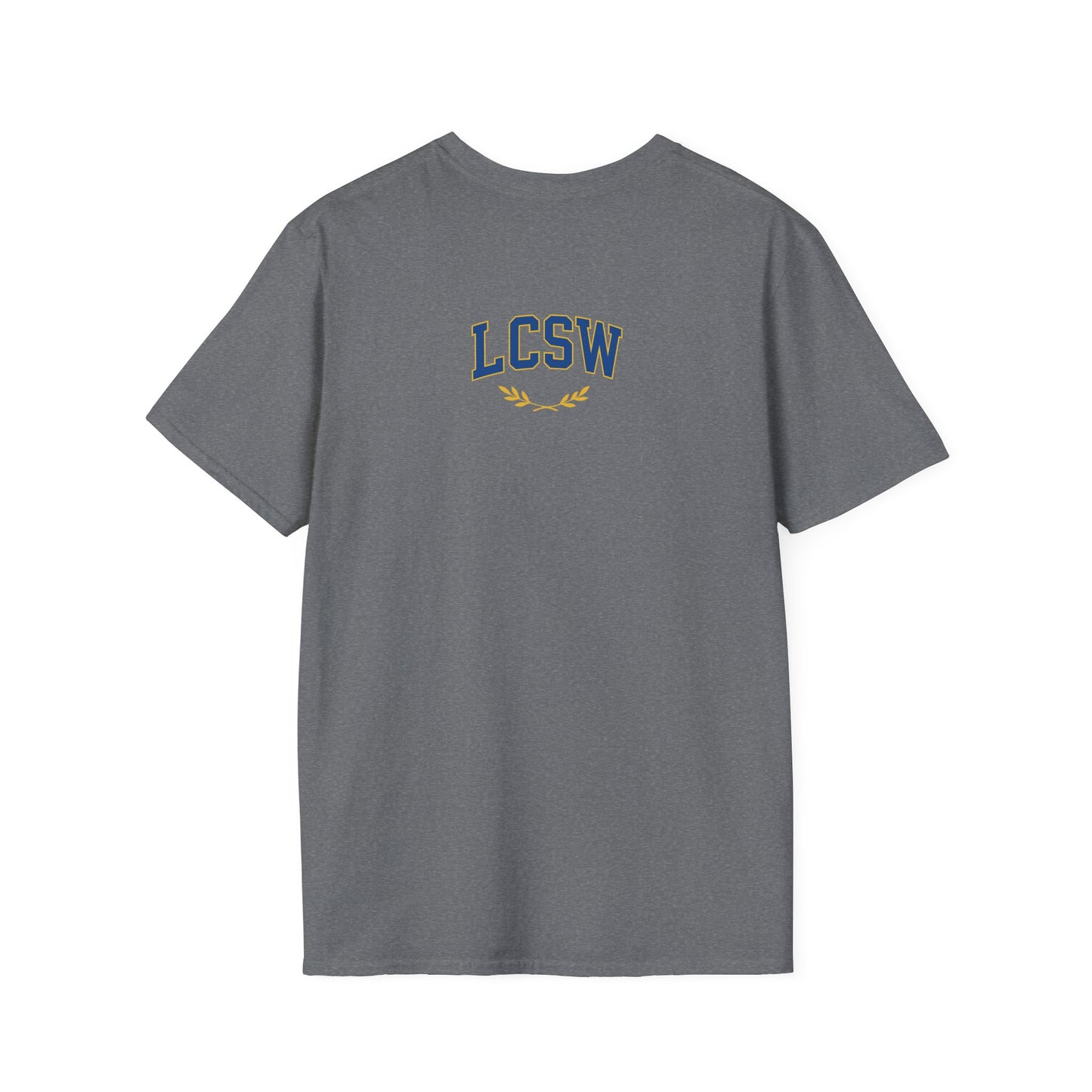 UCLA School of Social Work (LCSW version) -Unisex Softstyle T-Shirt