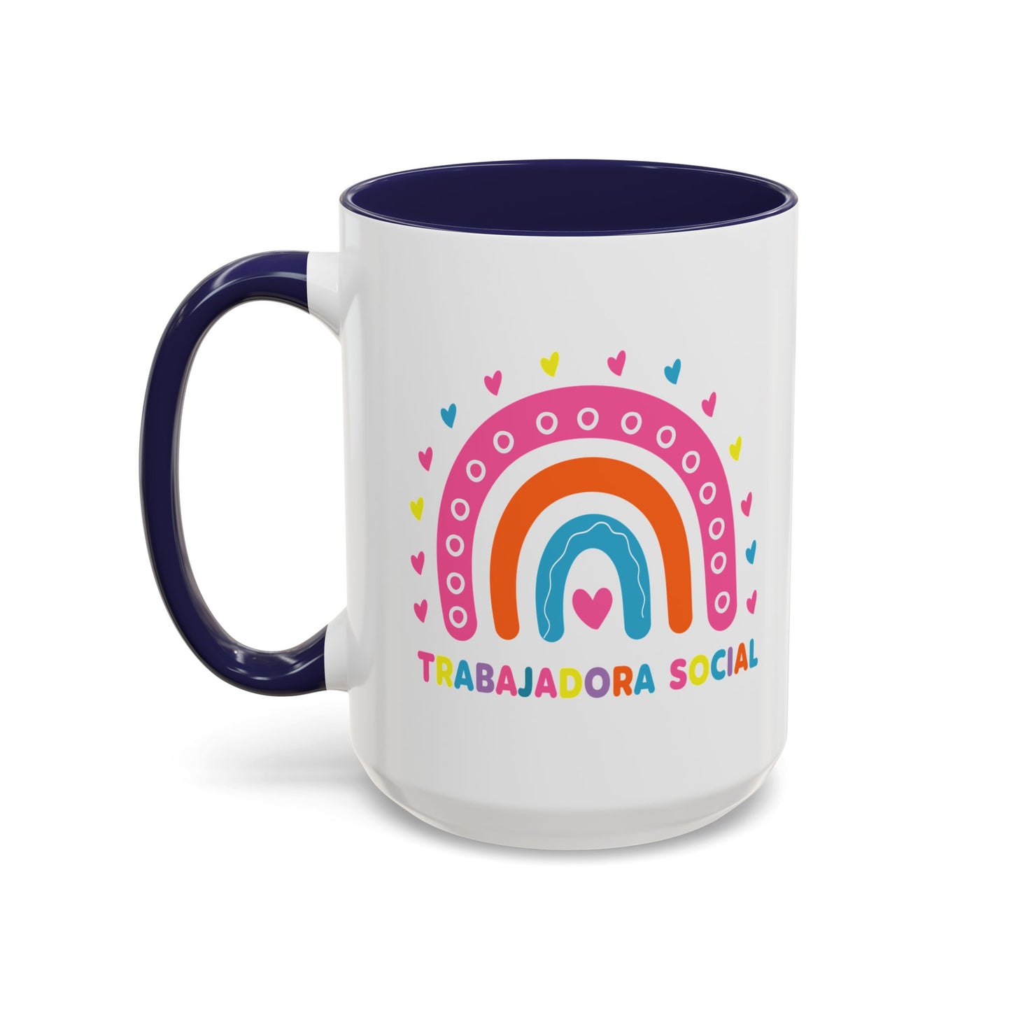 Accent Coffee Mug - 'Trabajadora Social' Colorful Rainbow Social Worker Gift (15 oz)