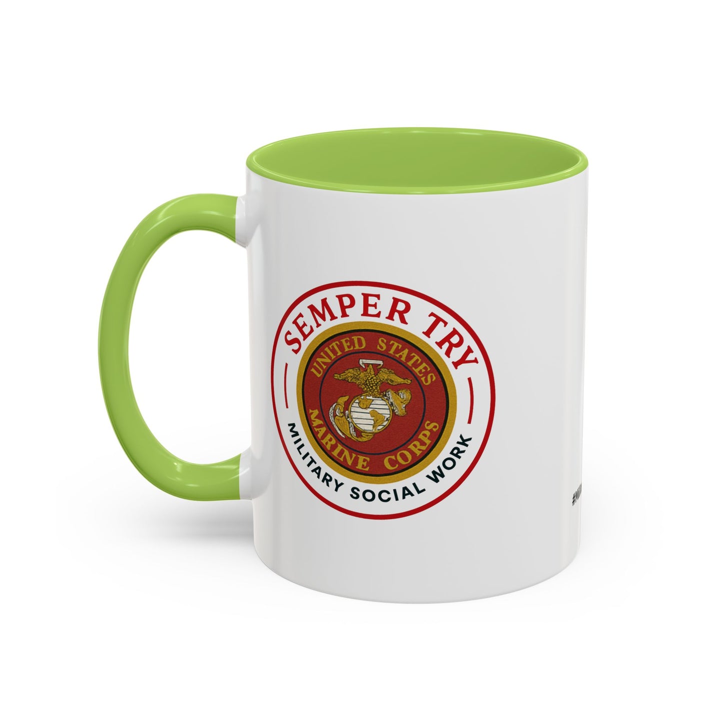Copy of Military Social Work -Empowering Coffee Mug - "Semper Try" - Perfect Gift for Advocates and Supporters