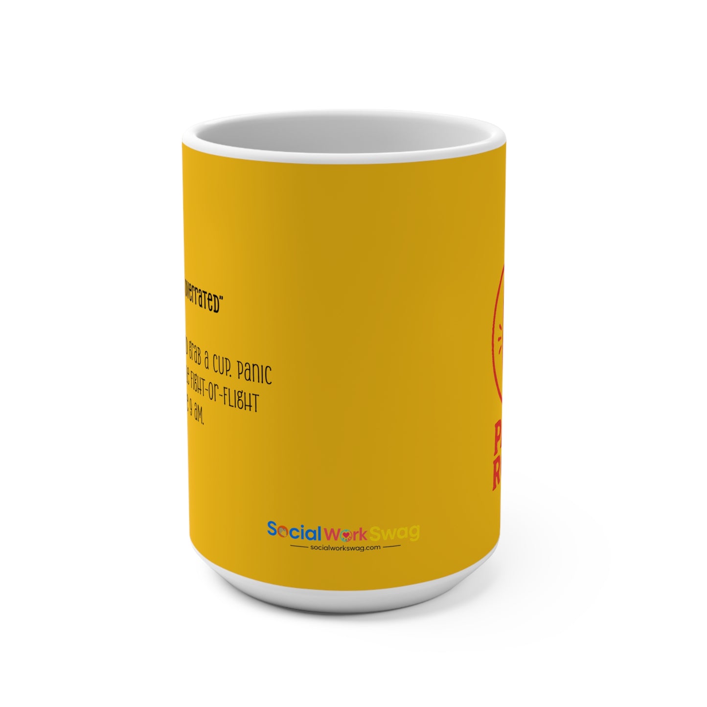 Panic Roast Coffee Mug — Funny Yellow 15oz Ceramic Mug for Social Workers (Matches Coffee!)
