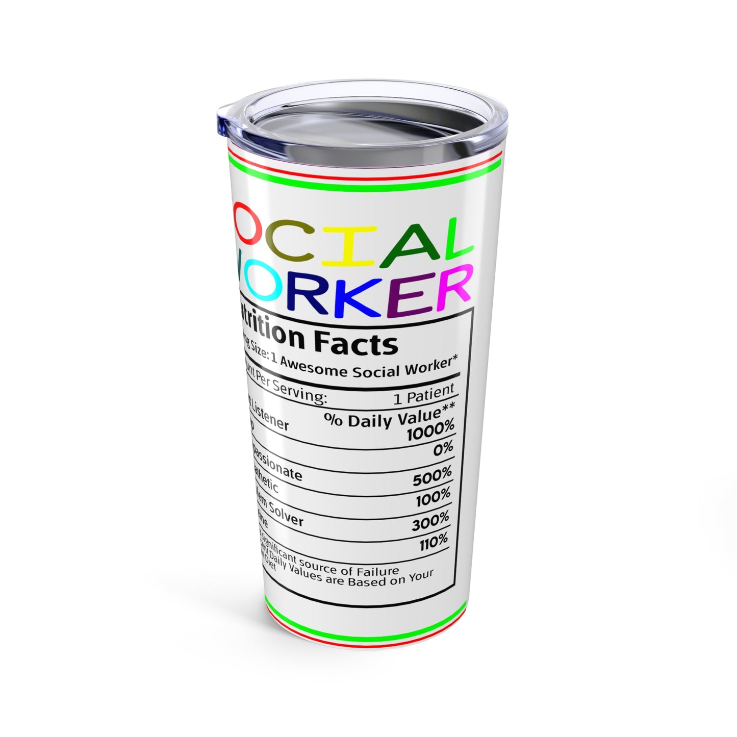 Social Worker 20oz Tumbler — Nutritional Facts Design, Colorful & Fun!