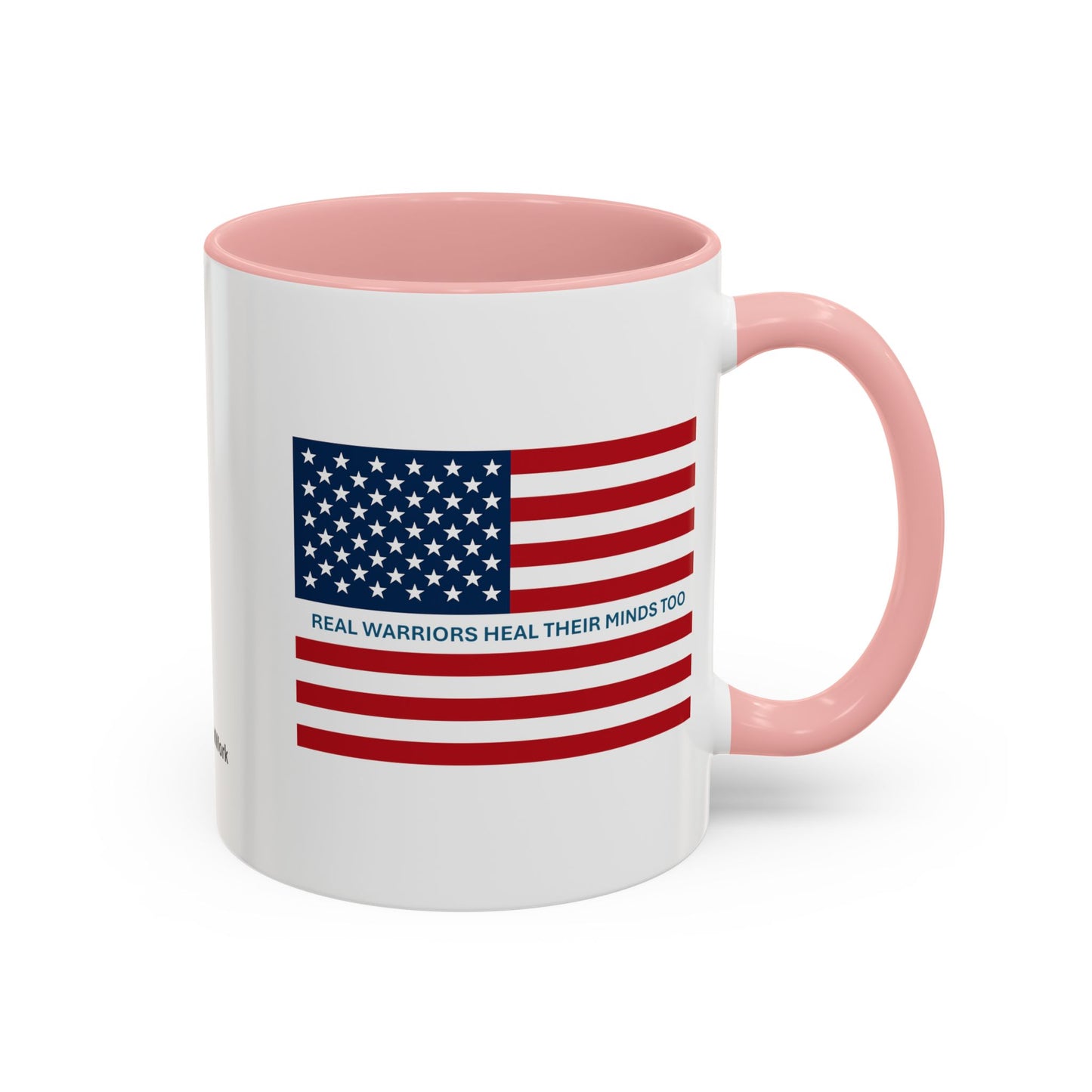 Military Social Work -Empowering Coffee Mug - "Real Warriors Heal Their Minds Too " - Perfect Gift for Advocates and Supporters