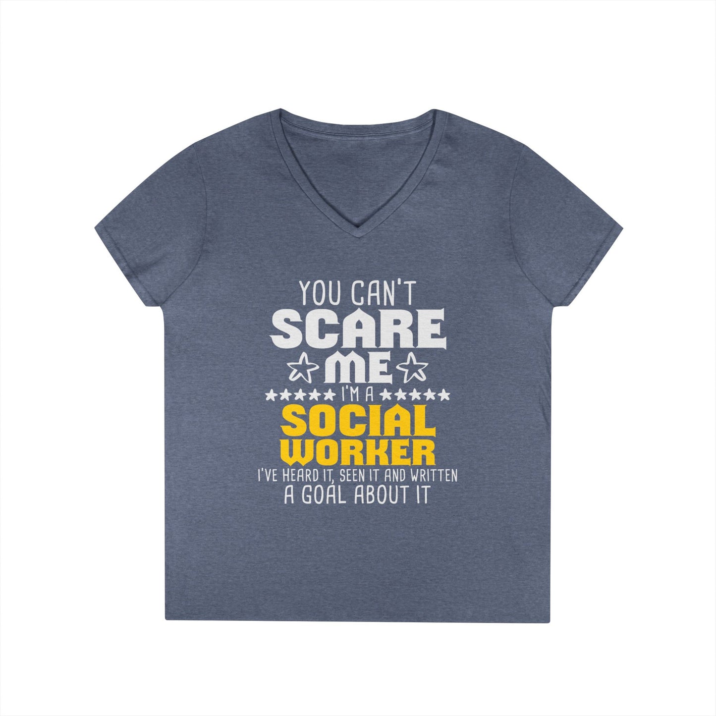 Social Worker V-Neck Tee – "You Can't Scare Me, I'm a Social Worker" Women’s Shirt