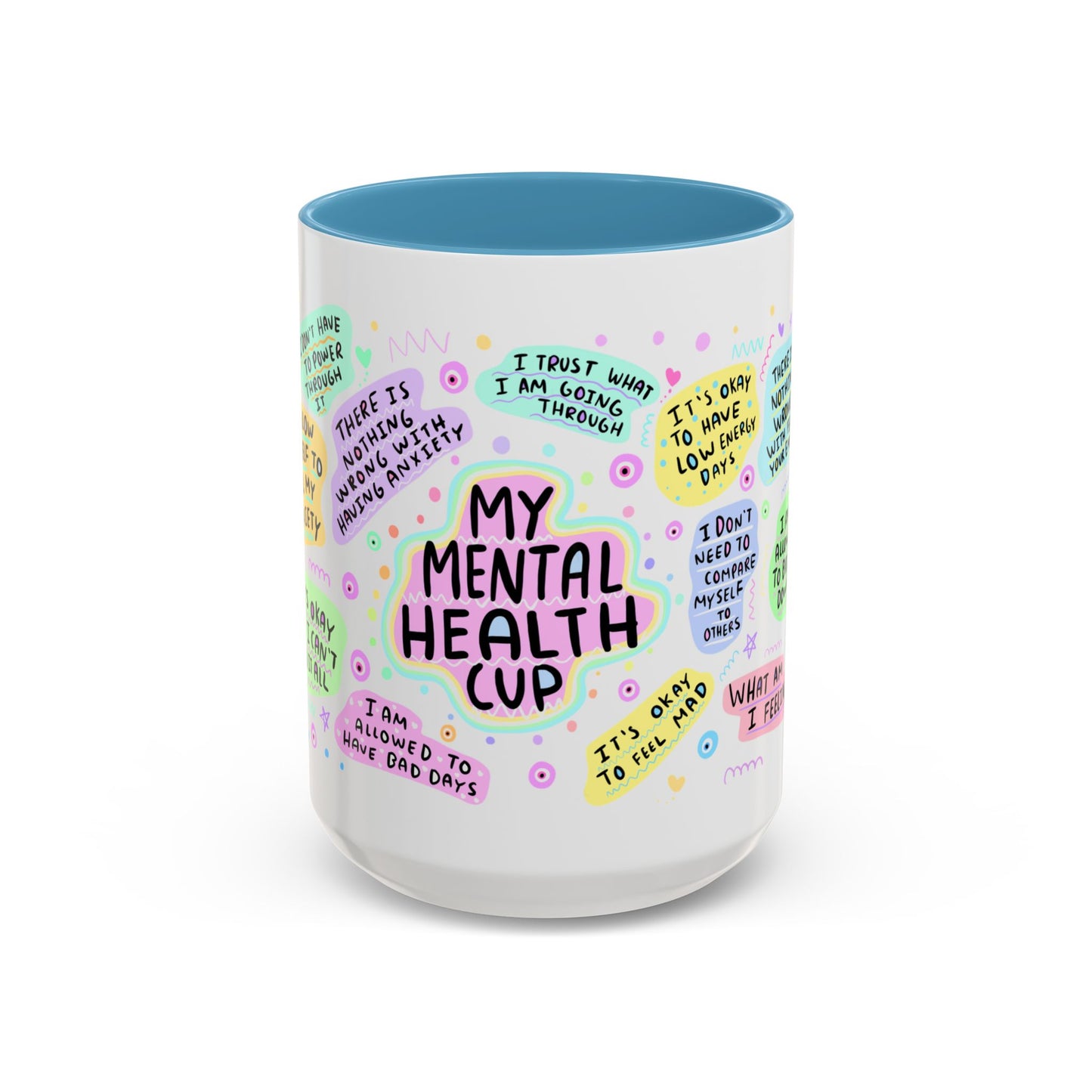 Mental Health Coffee Mug — "My Mental Health Cup" Affirmation Accent Mug