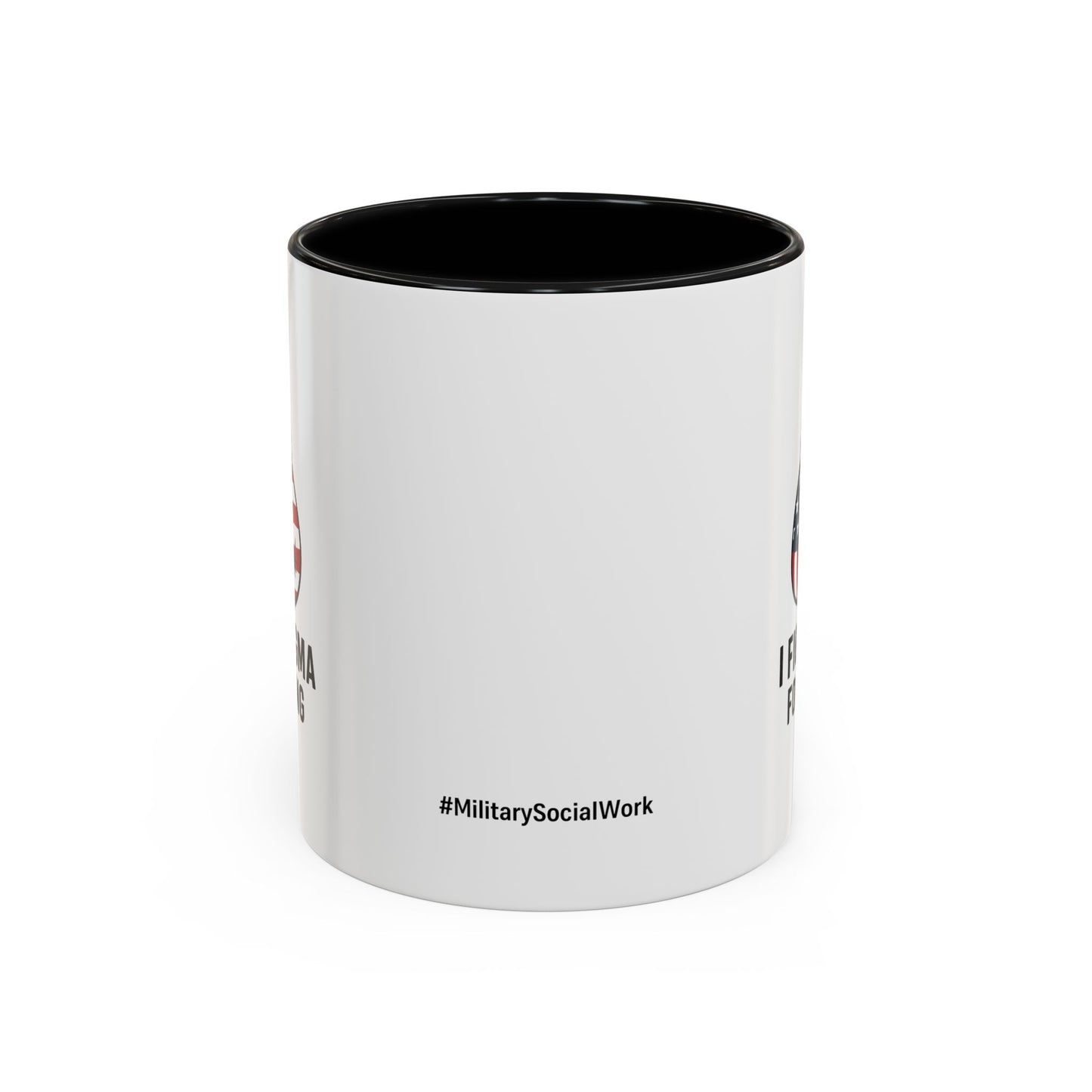 Military Social Work -Empowering Coffee Mug - "I Fight Stigma for a Living" - Perfect Gift for Advocates and Supporters