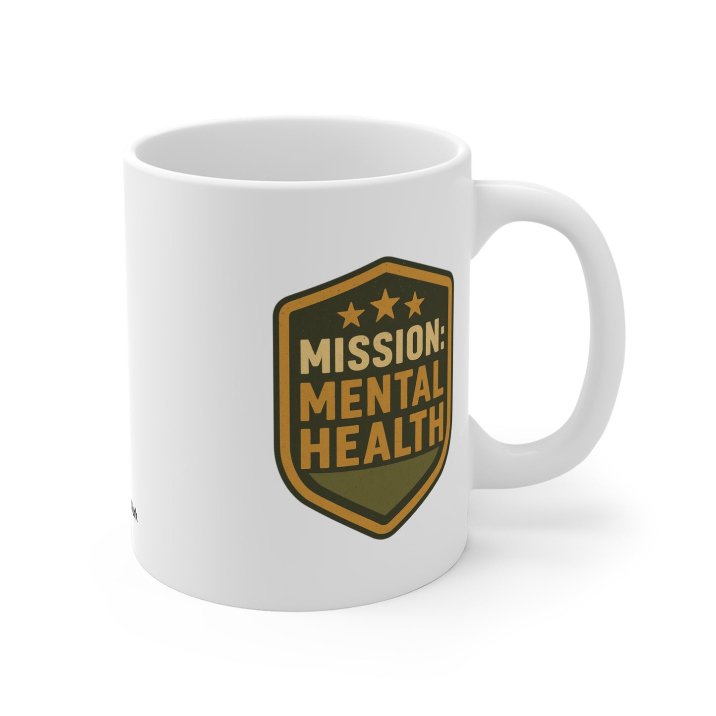Military Social Work- "Mission: Mental Health" Ceramic Mug - Supportive Coffee/Tea Cup for Self-Care Enthusiasts