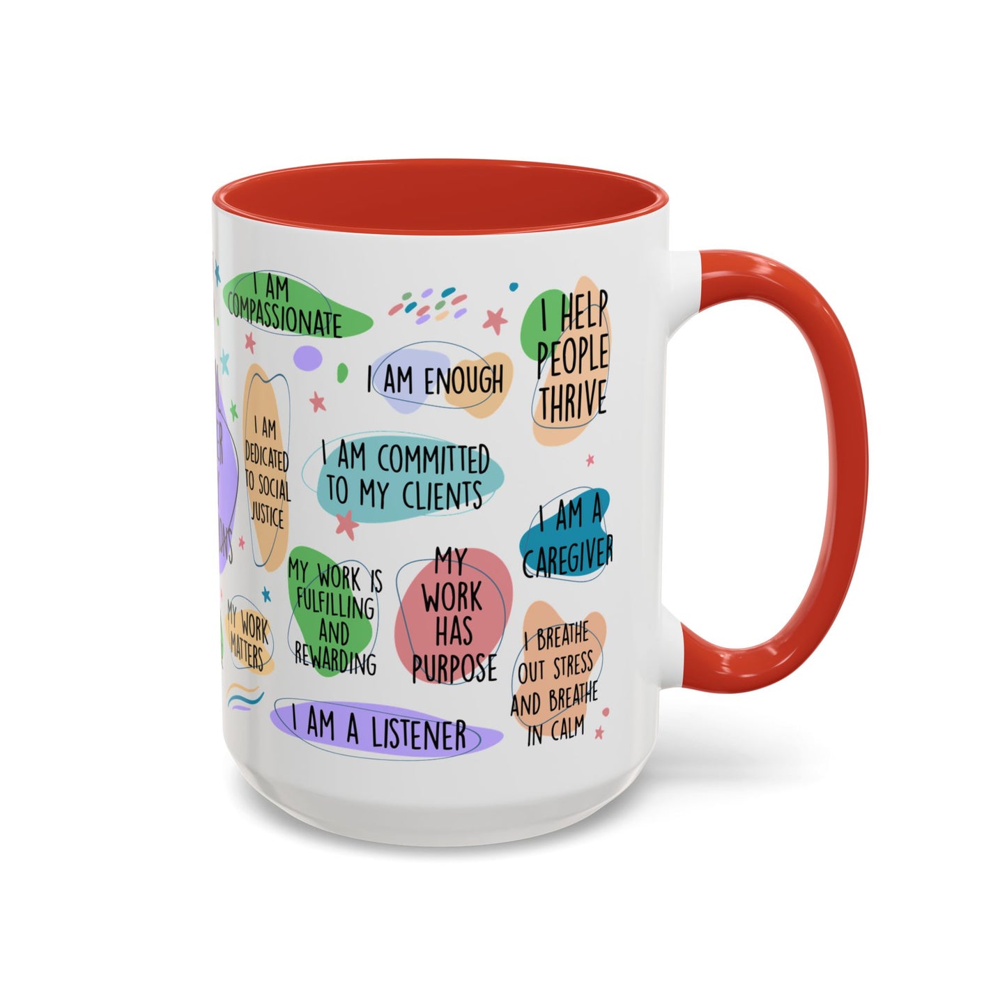 Social Worker Daily Affirmations Accent Coffee Mug — Inspirational -15oz