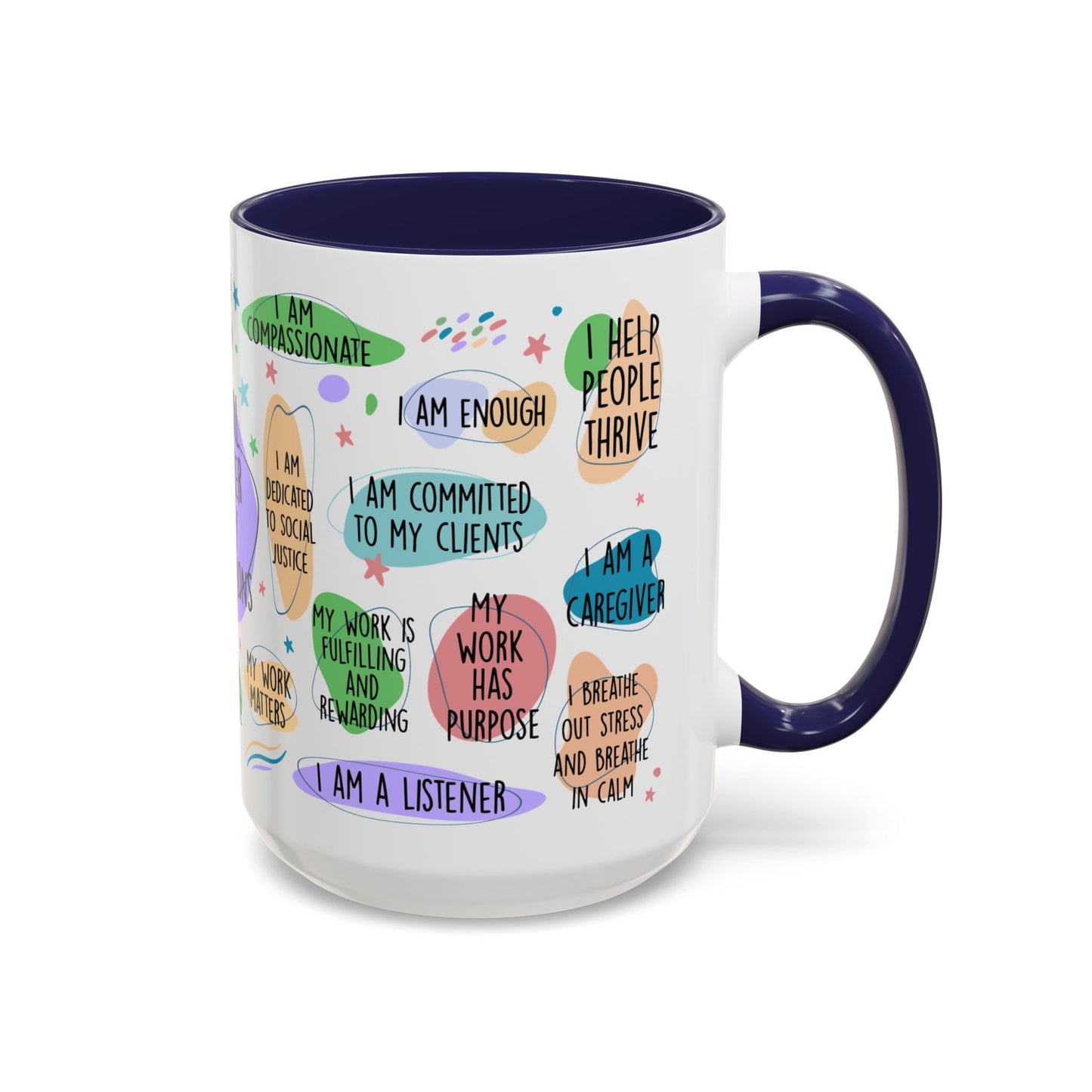 Social Worker Daily Affirmations Accent Coffee Mug — Inspirational -15oz