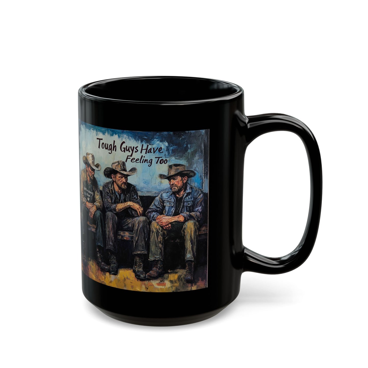 Tough Guys Have Feelings Too- Black Mug (15oz) - Social Work