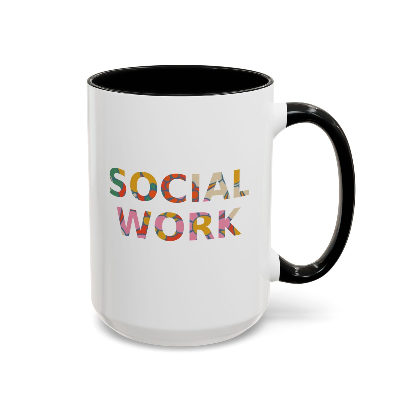 Social Work "Flower Letters" -Accent Mug - 15oz