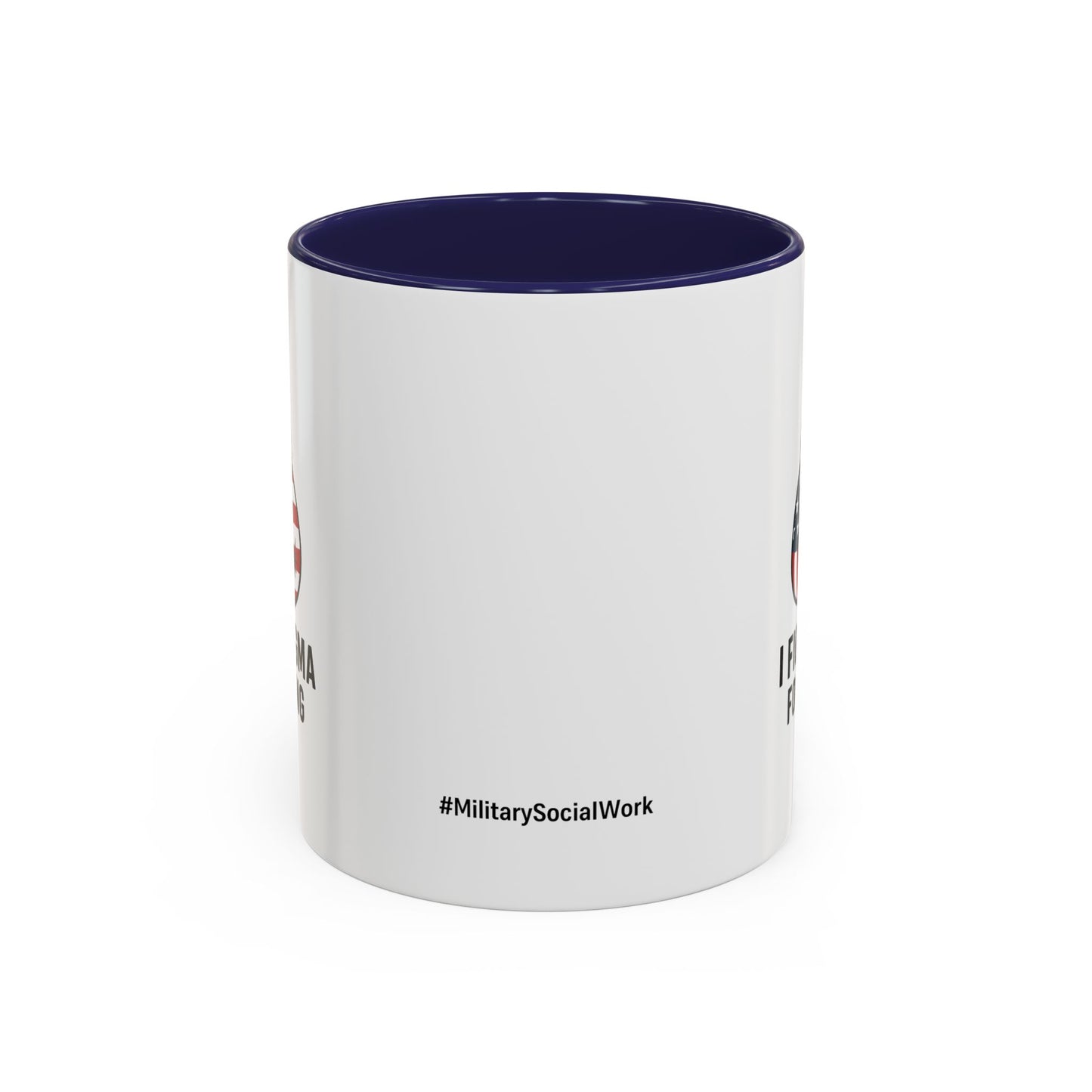 Military Social Work -Empowering Coffee Mug - "I Fight Stigma for a Living" - Perfect Gift for Advocates and Supporters
