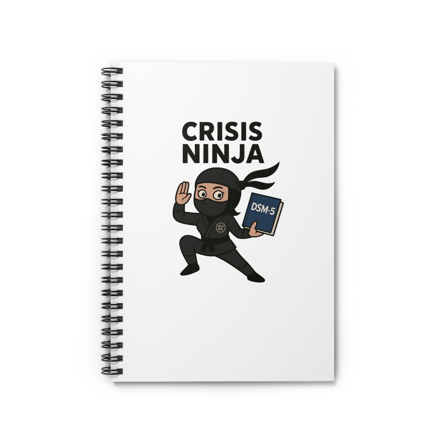 Mental Health - "Crisis Ninja" - Spiral Notebook - Perfect for Students & Professionals