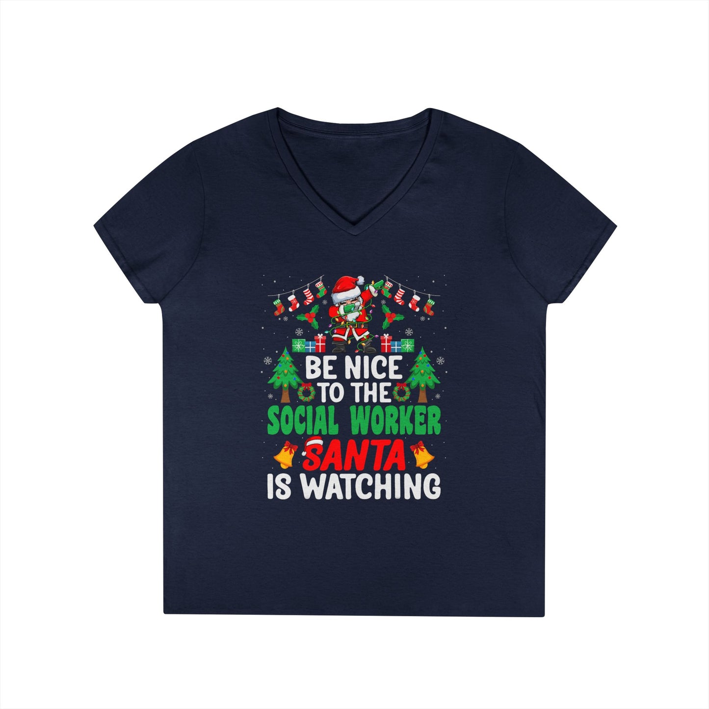 Social Worker Christmas V-Neck Tee — "Be Nice to the Social Worker Santa Is Watching"