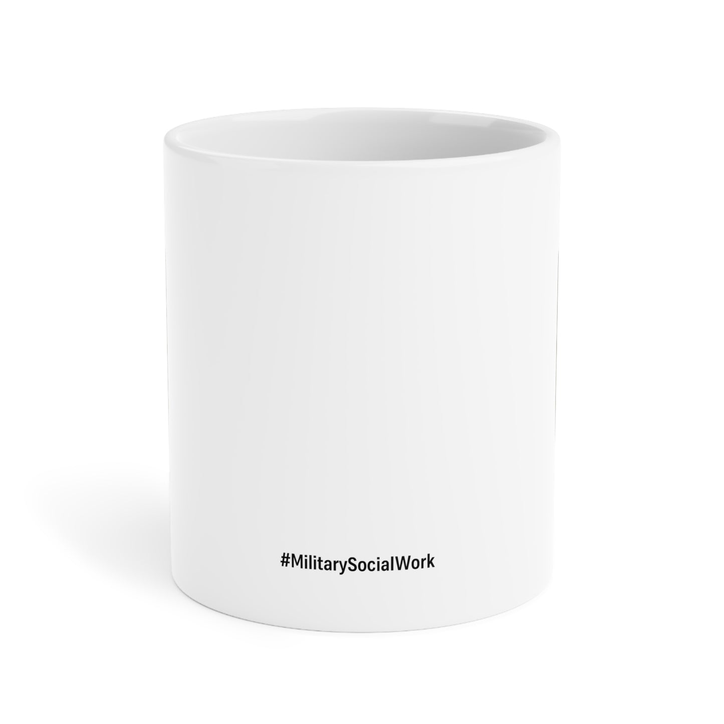 Military Social Work- "Mission: Mental Health" Ceramic Mug - Supportive Coffee/Tea Cup for Self-Care Enthusiasts