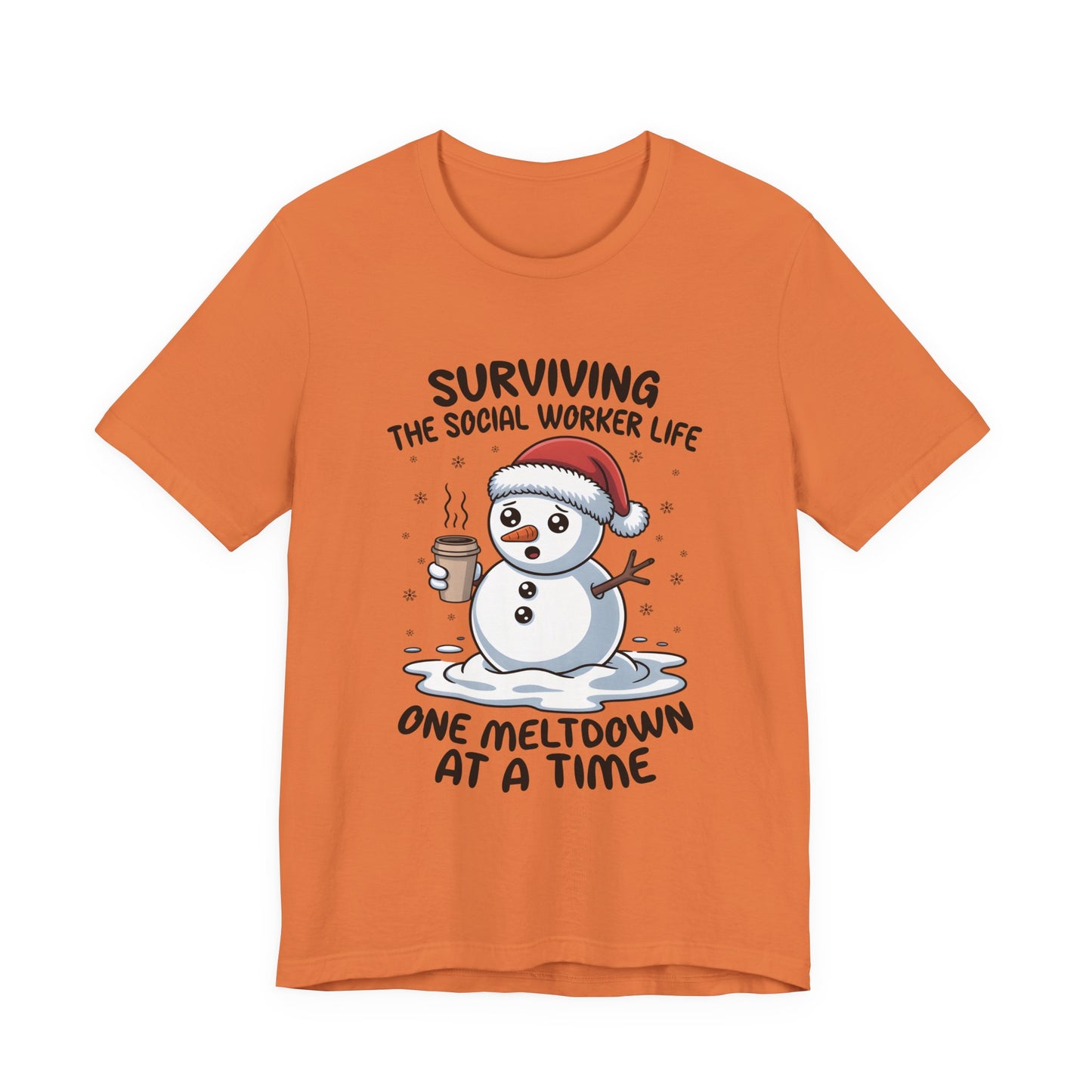 Men's Social Worker Snowman Tee — "Surviving the Social Worker Life: One Meltdown at a Time"