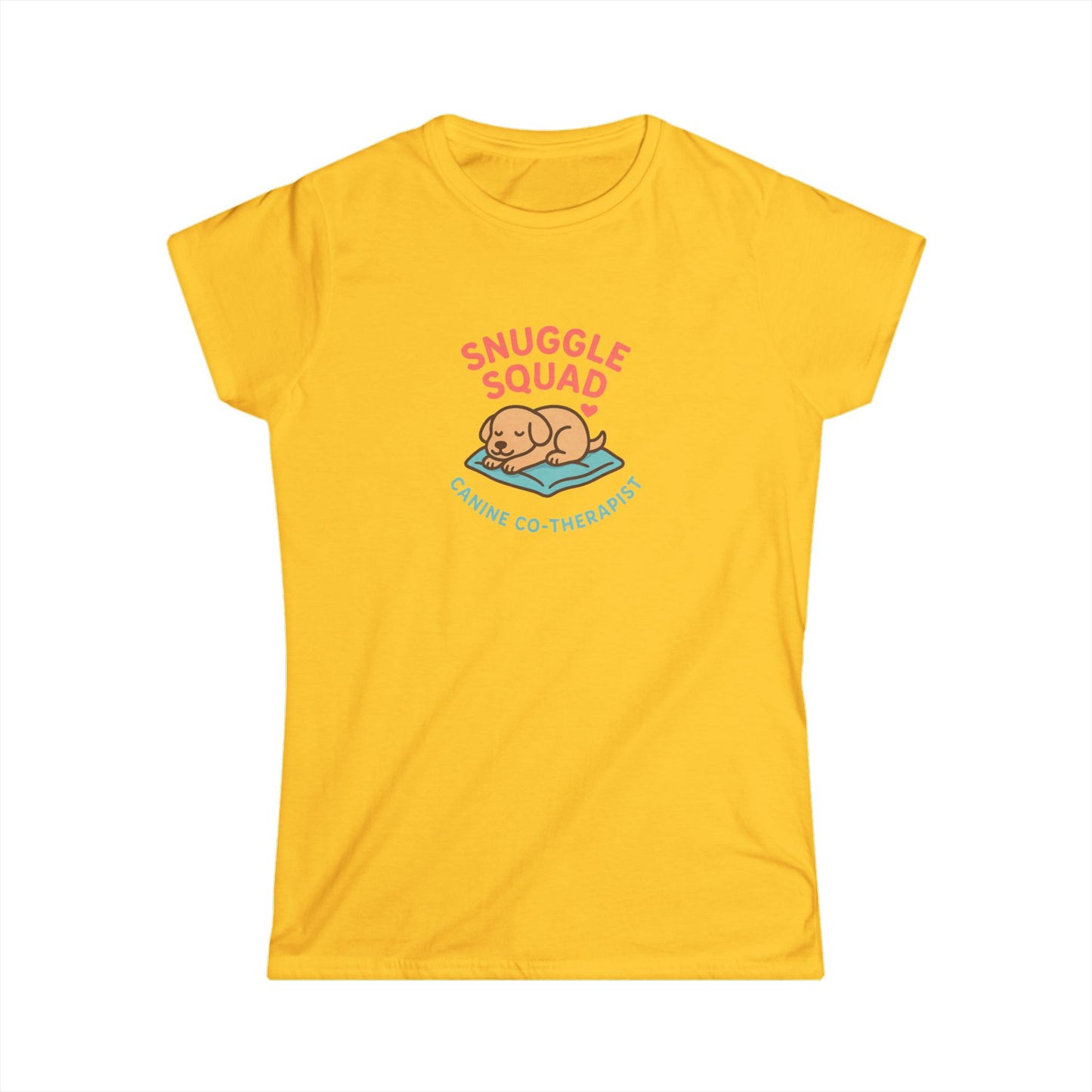 Snuggle Pet Squad Tee — Canine Cuddle Therapy Women's T-Shirt