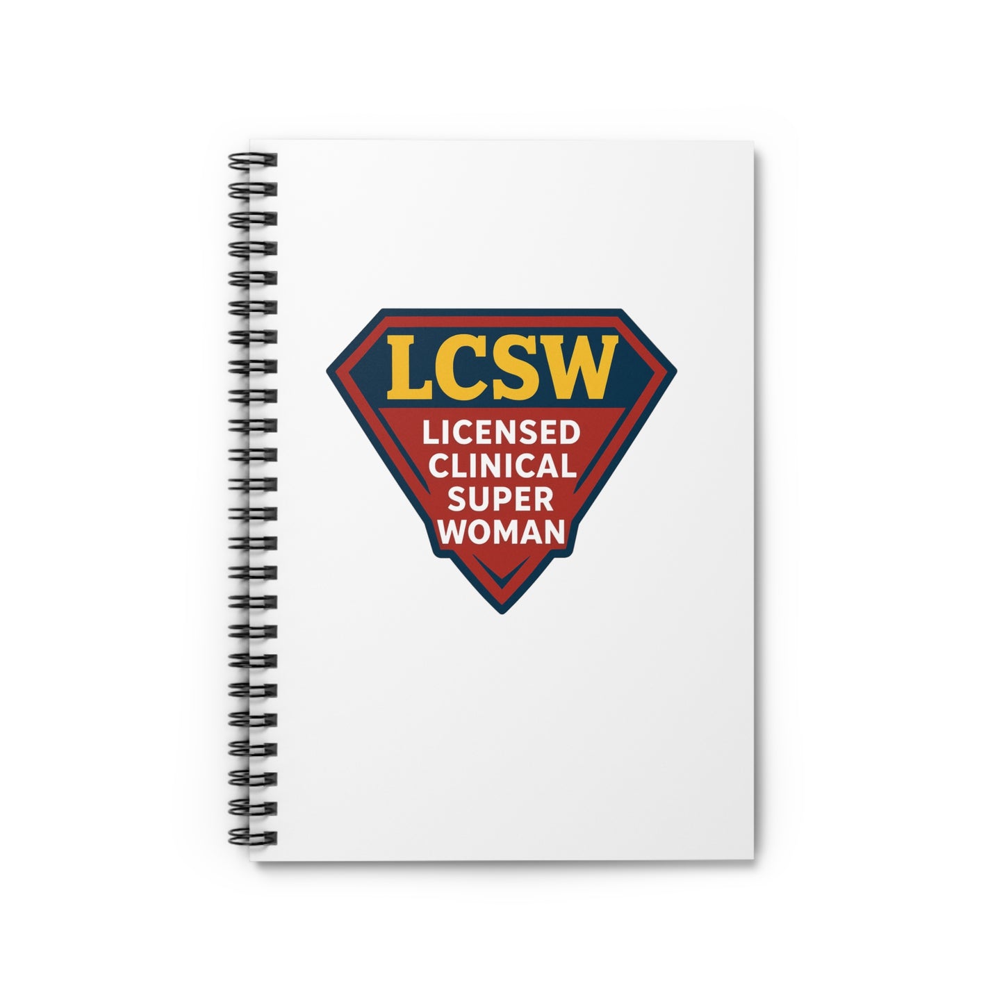 Social Work "Licensed Clinical Super Woman" - Spiral Notebook - Perfect for Students & Professionals