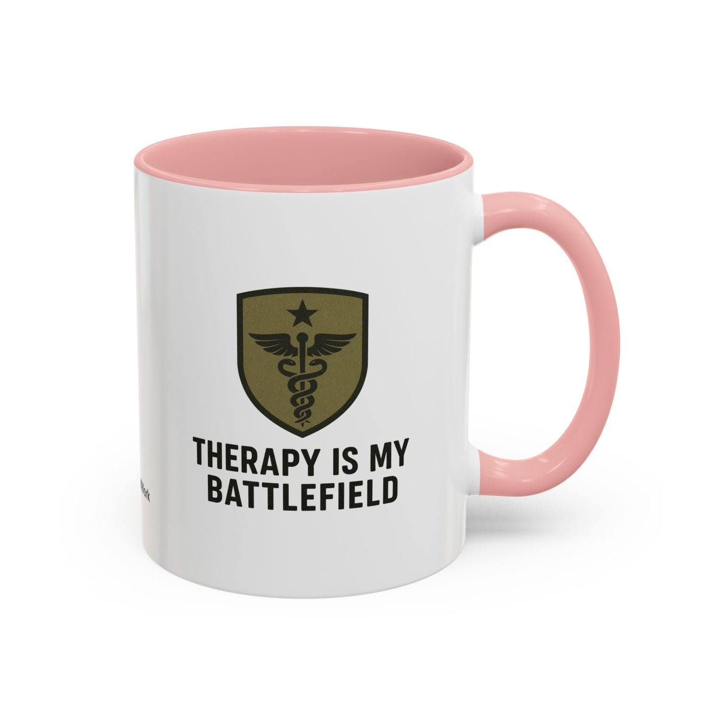Military Social Work -Empowering Coffee Mug - "Therapy is My Battlefield" - Perfect Gift for Advocates and Supporters