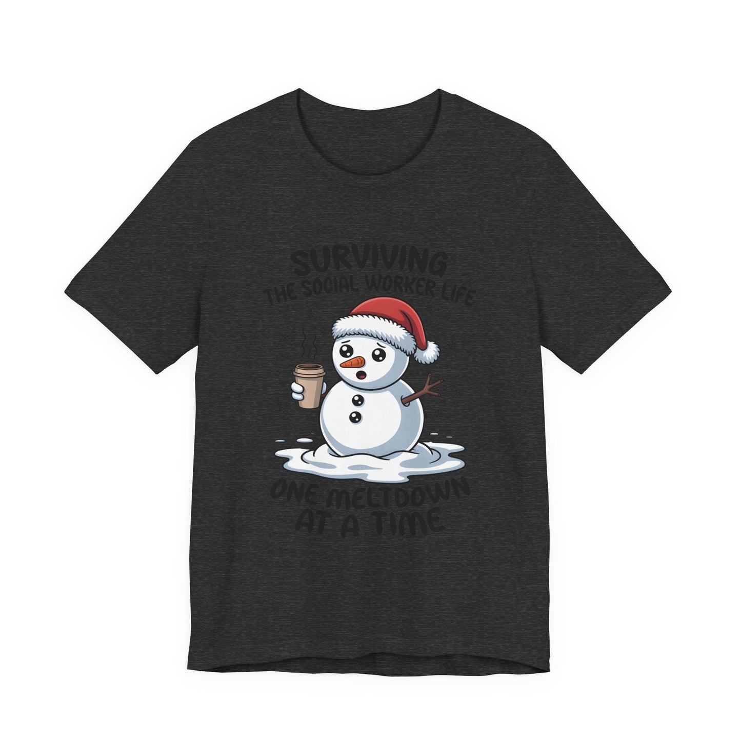 Men's Social Worker Snowman Tee — "Surviving the Social Worker Life: One Meltdown at a Time"