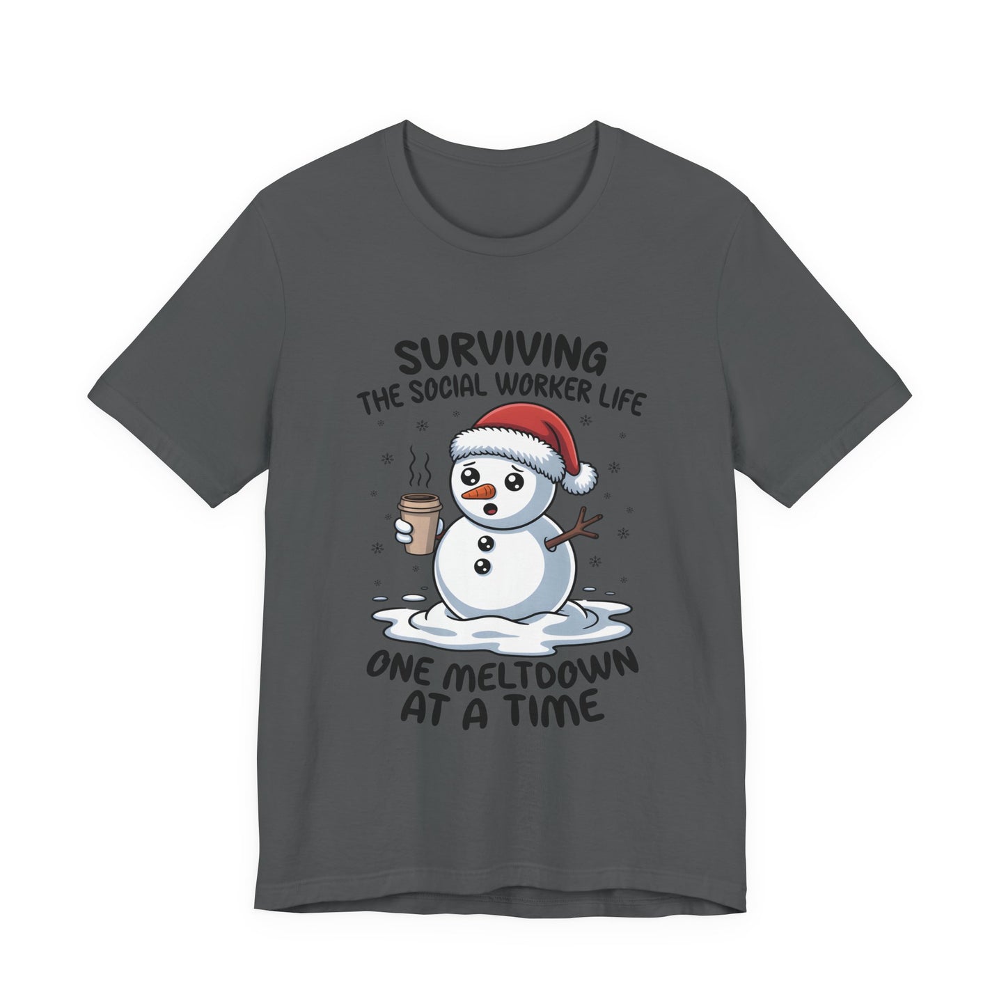 Men's Social Worker Snowman Tee — "Surviving the Social Worker Life: One Meltdown at a Time"