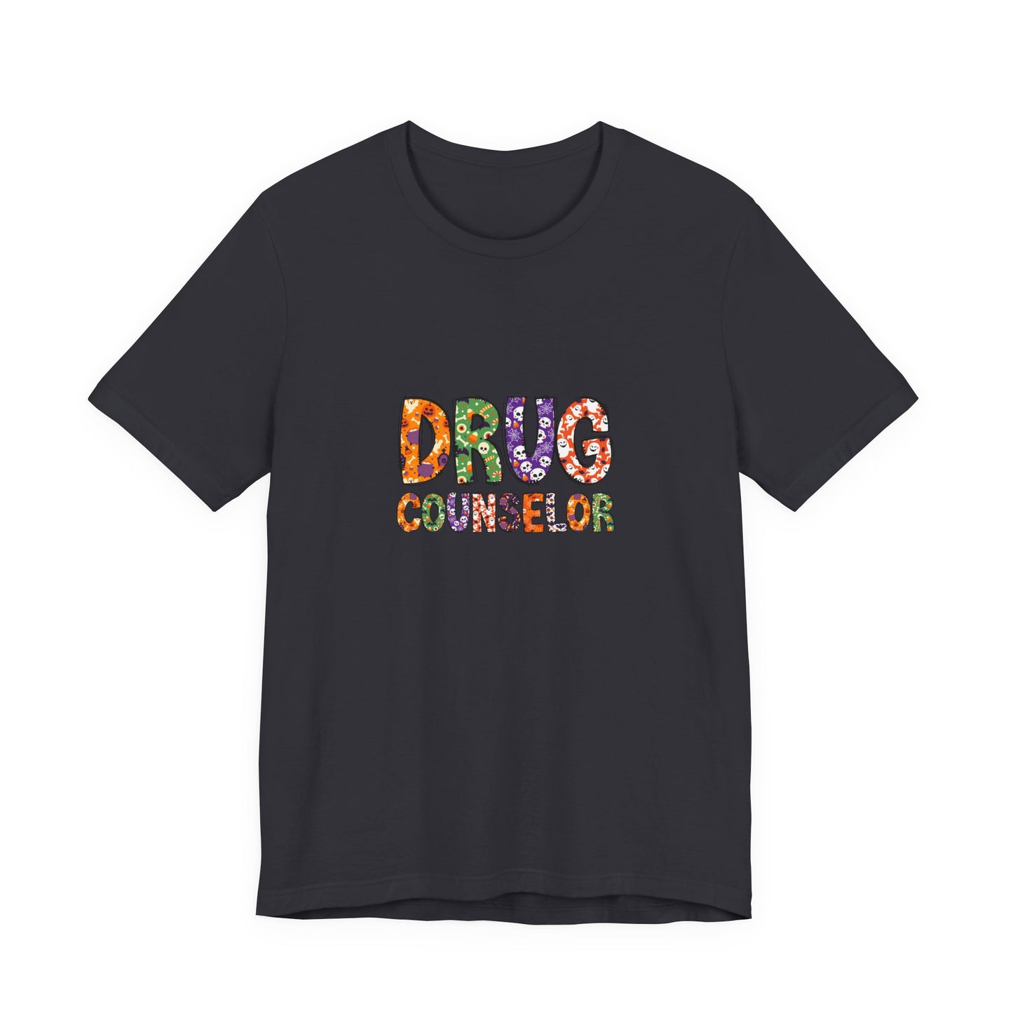 Unisex Drug Counselor Floral Graphic Tee — Colorful Text Short Sleeve Shirt