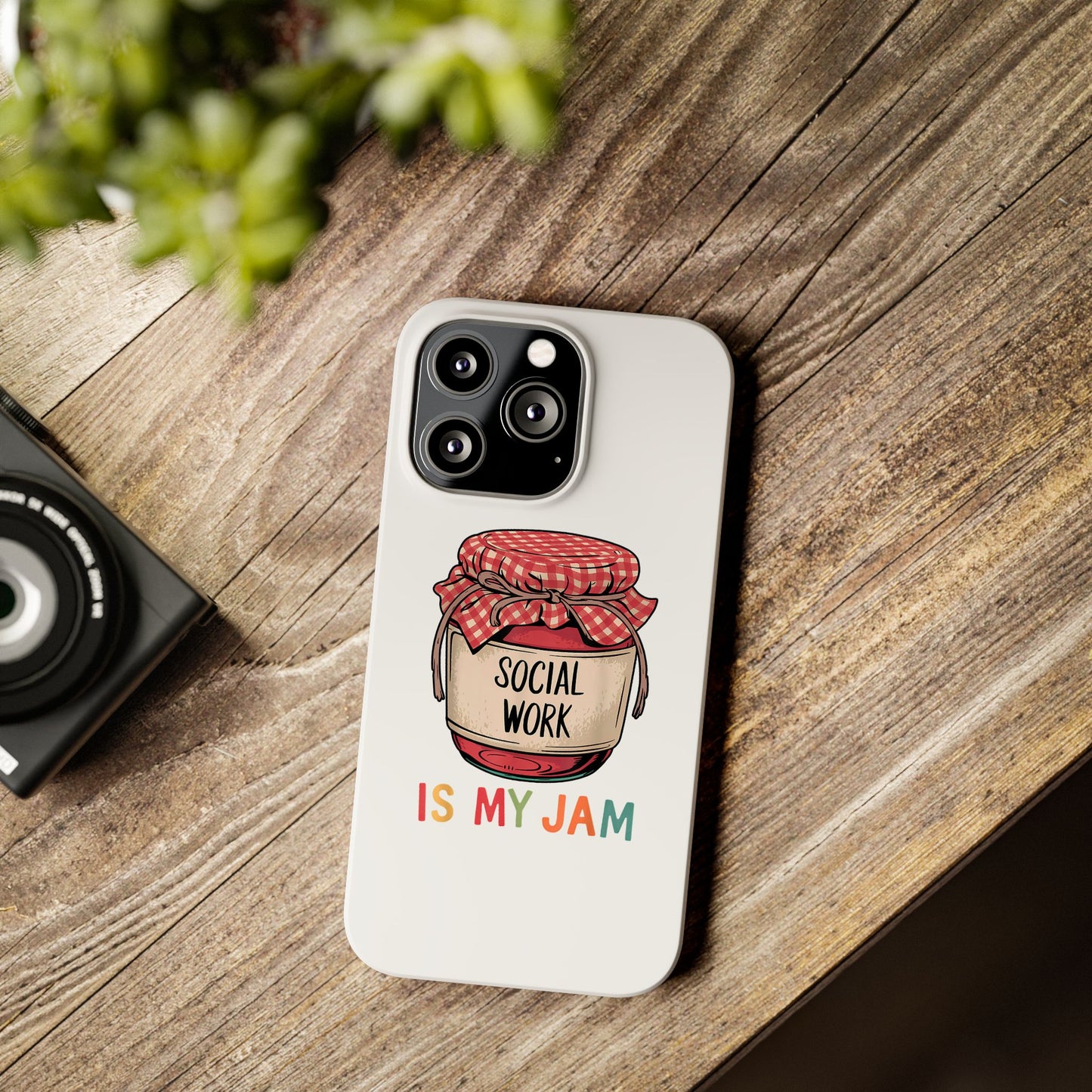 Slim Phone Case — "Social Work Is My Jam" Cute Jar Design for Social Workers