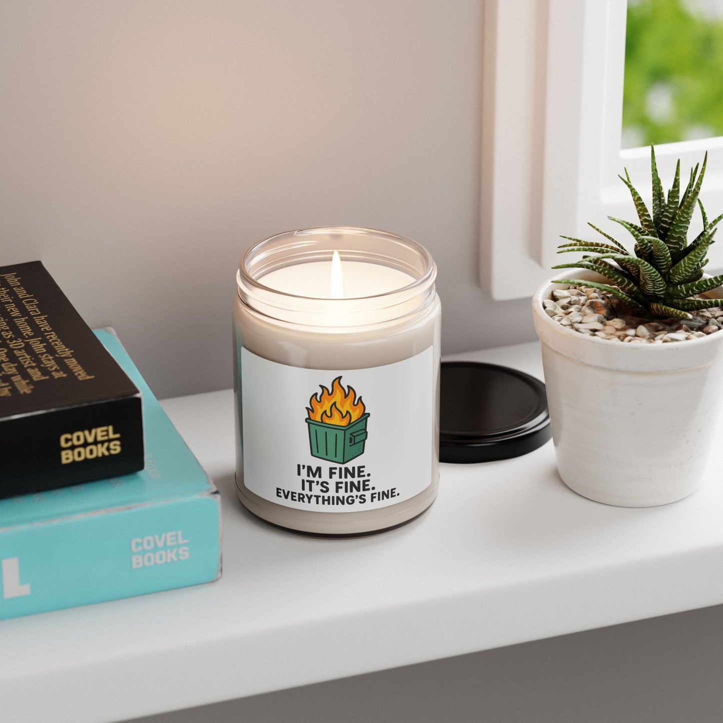Soy Candle - 'I'm Fine, It's Fine, Everything's Fine' Dumpster Fire Scented Candle (9oz)