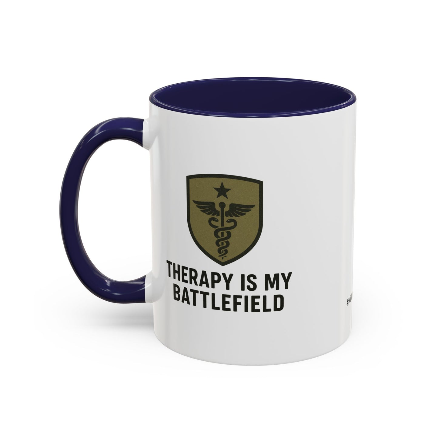 Military Social Work -Empowering Coffee Mug - "Therapy is My Battlefield" - Perfect Gift for Advocates and Supporters