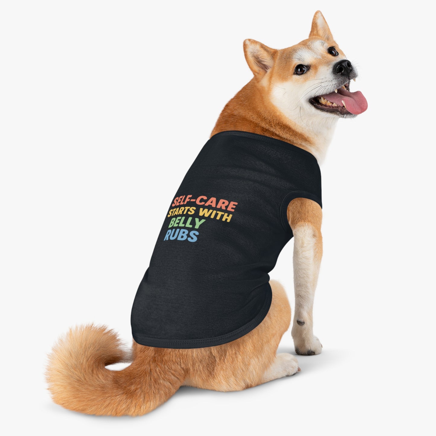 Pet Tank Top — "Self-Care Starts With Belly Rubs" Funny Dog Cat Tee - Mental Health/Social Work