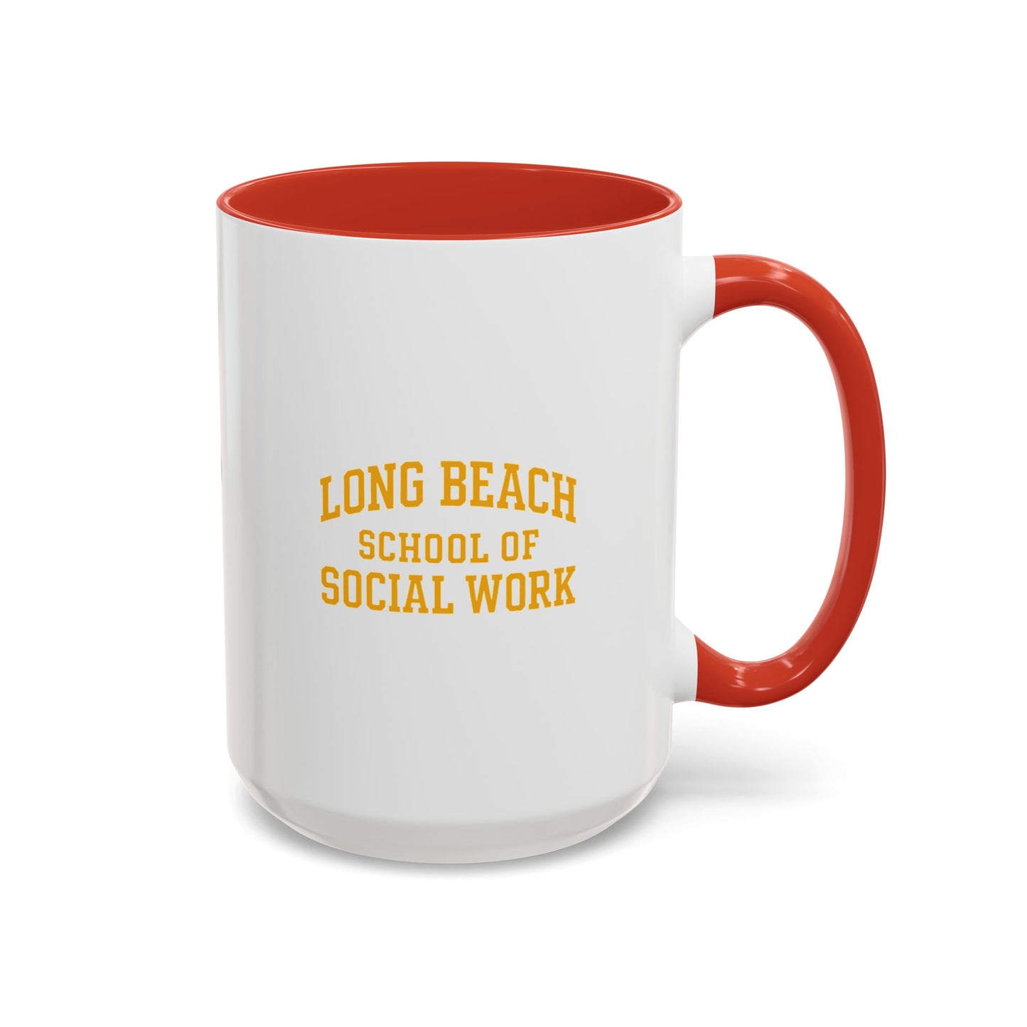 Long Beach State- School of Social Work - Empowering Accent Coffee Mug Collection
