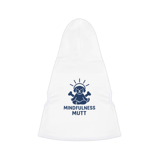 Mindfulness Mutt Pet Hoodie — Cute Dog Hoodie for Calm, Zen Vibe