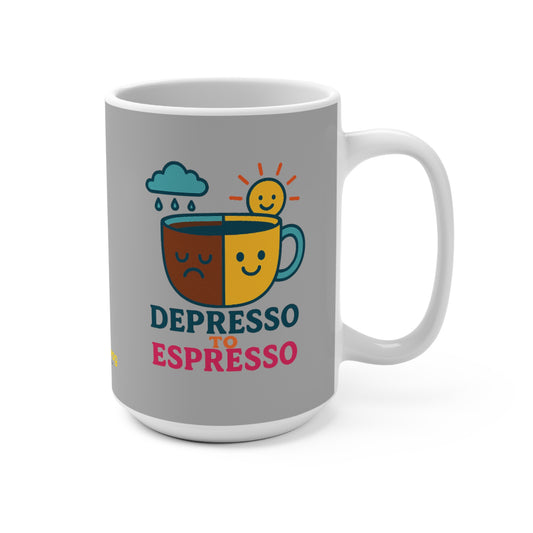 Depresso to Espresso 15oz Coffee Mug — Funny Mood-Boosting Tea Cup (Matches Coffee!)