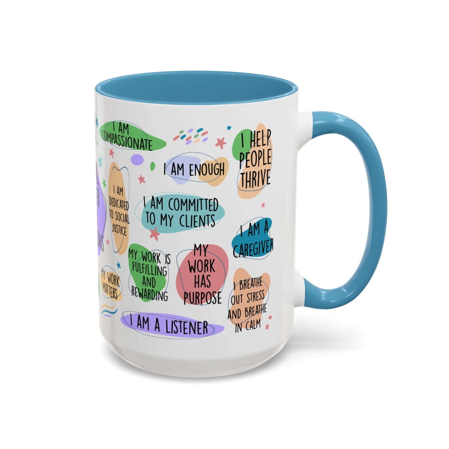 Social Worker Daily Affirmations Accent Coffee Mug — Inspirational -15oz